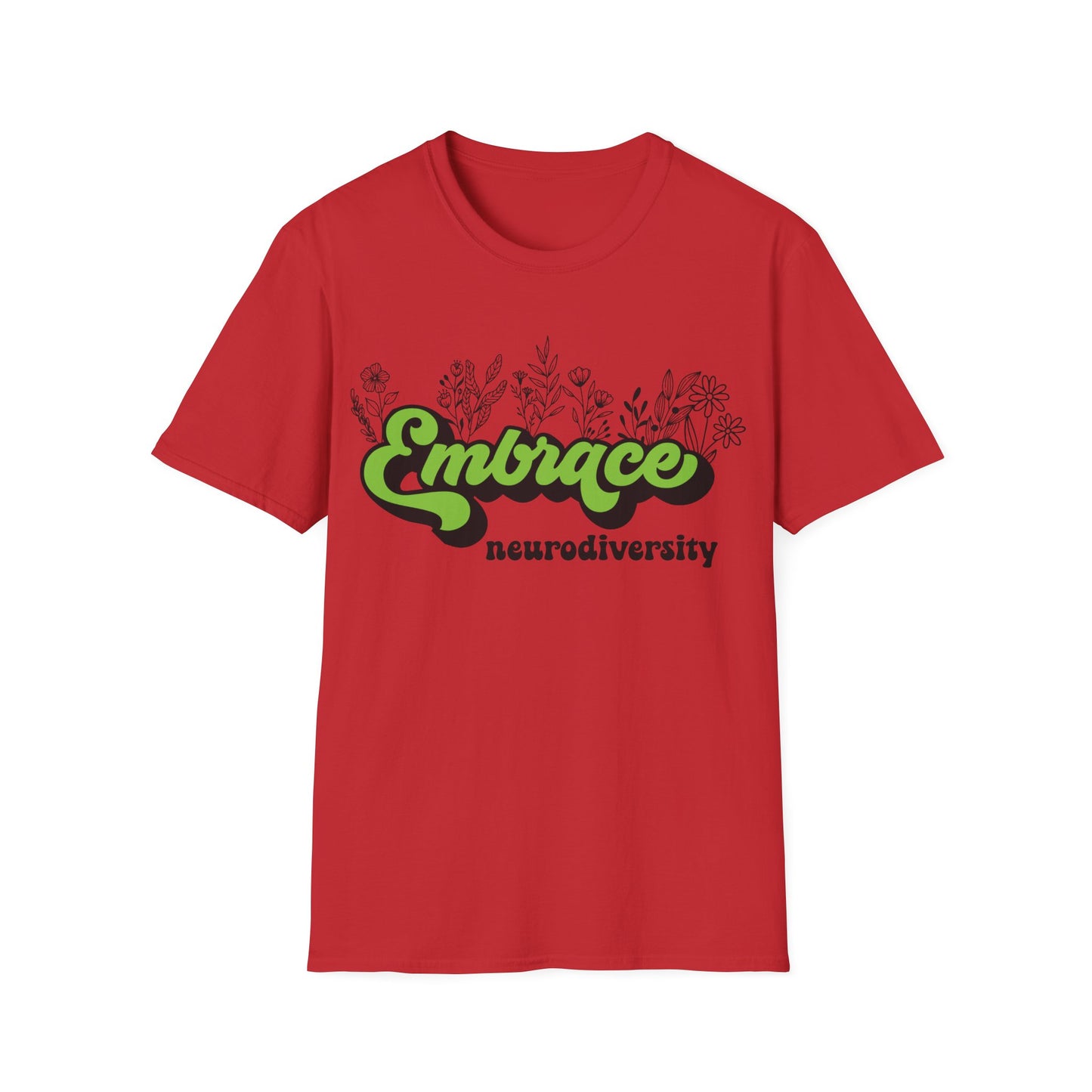 Embrace Diversity Green Graphic - Celebrating Neurodiversity + Inclusion - T-Shirt