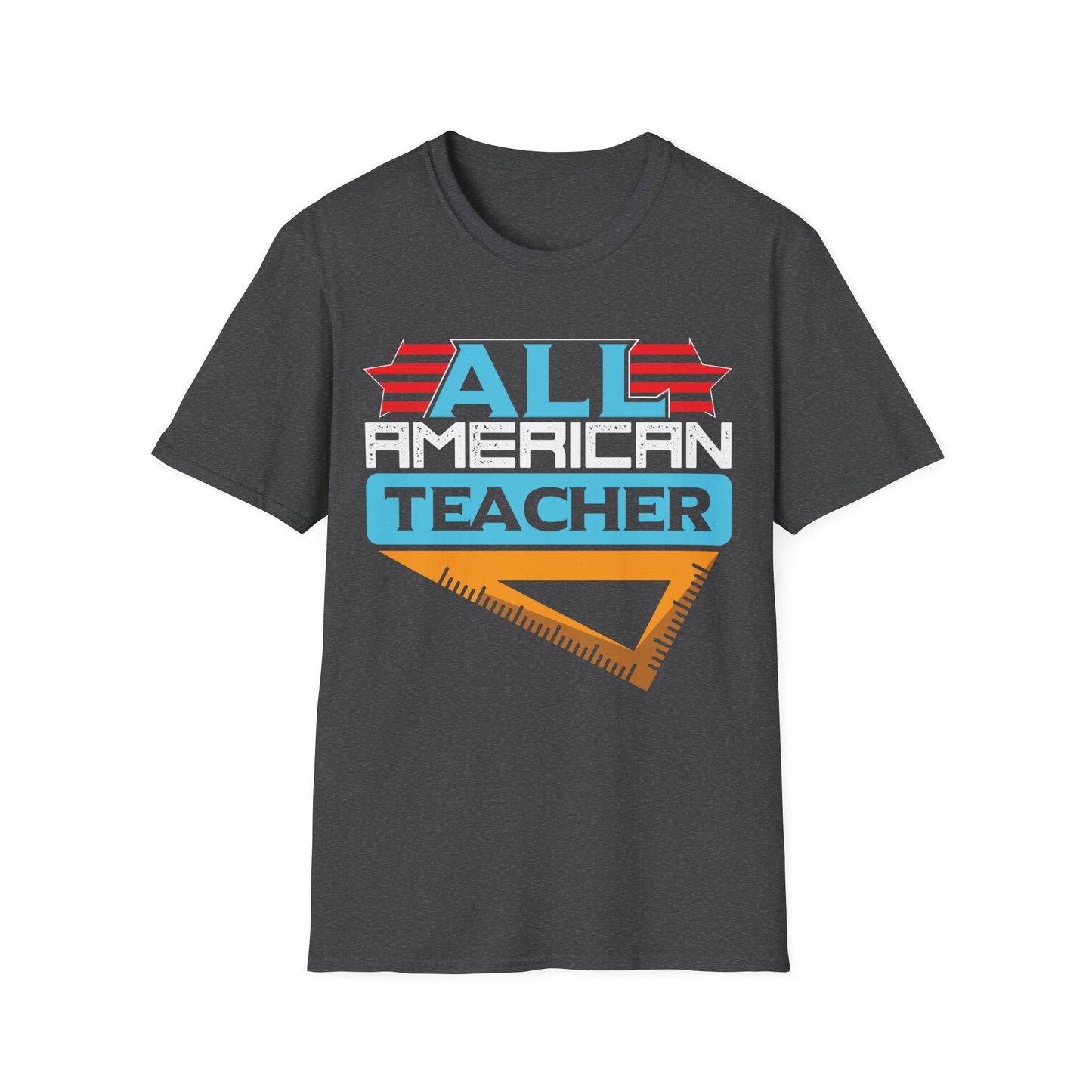 All American Teacher - Unisex Short Sleeve T-Shirt