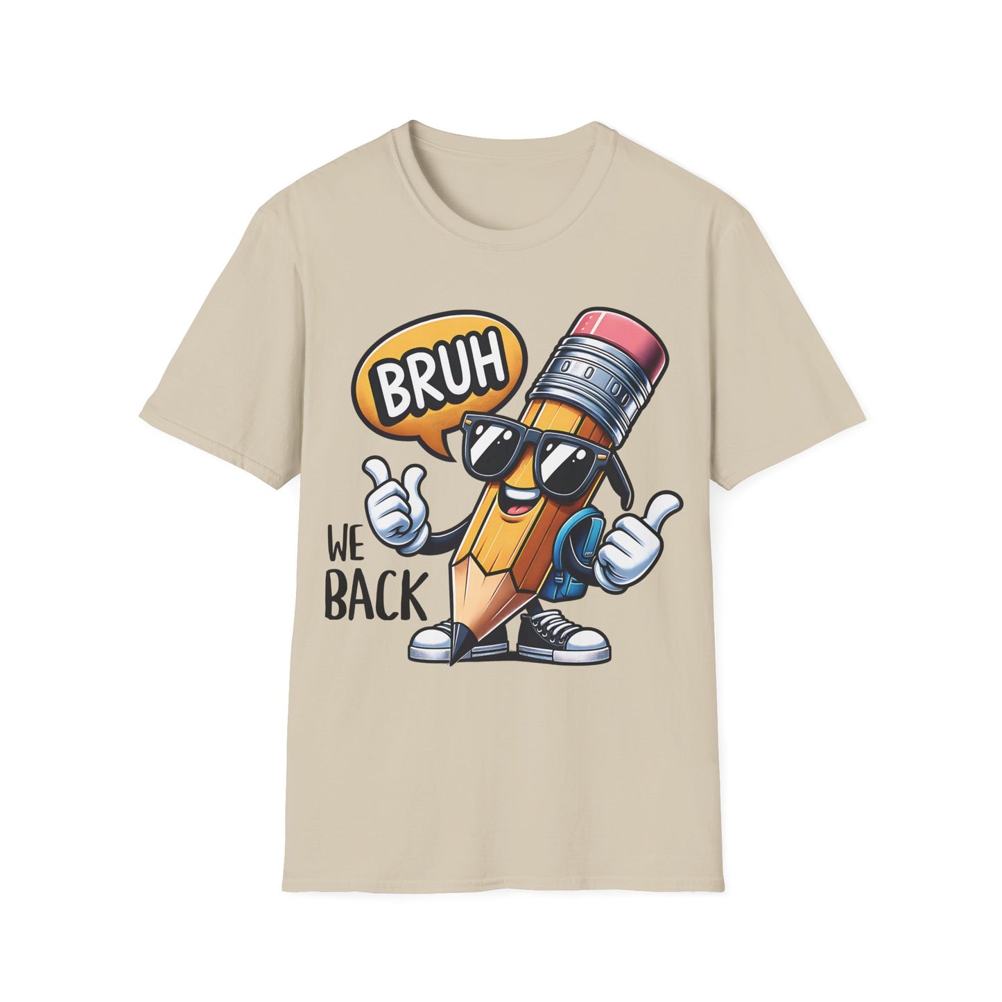 Bruh We Back - Back To School Unisex Short Sleeve T-Shirt