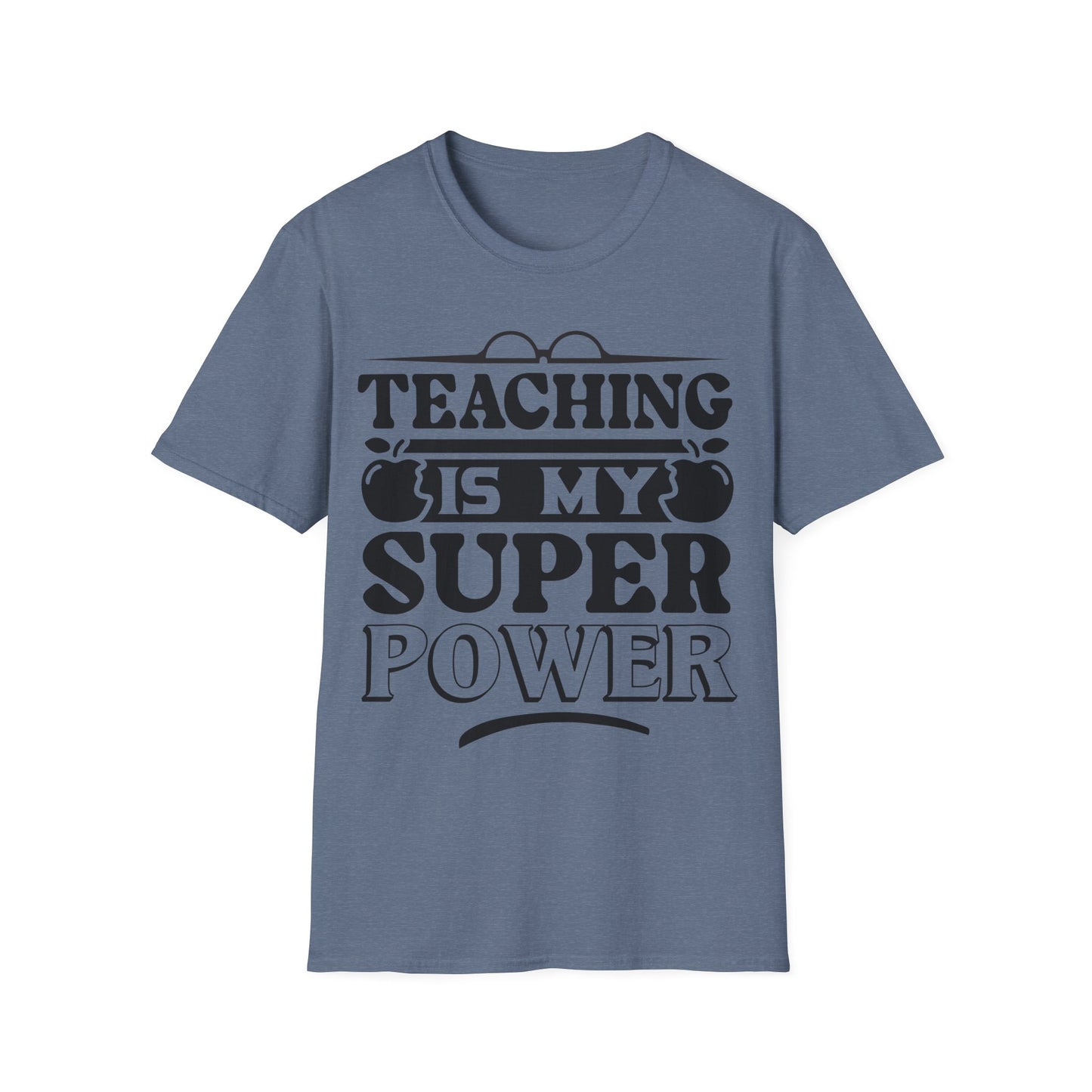 Teaching is My Superpower Teacher Appreciation Teacher T-Shirt -