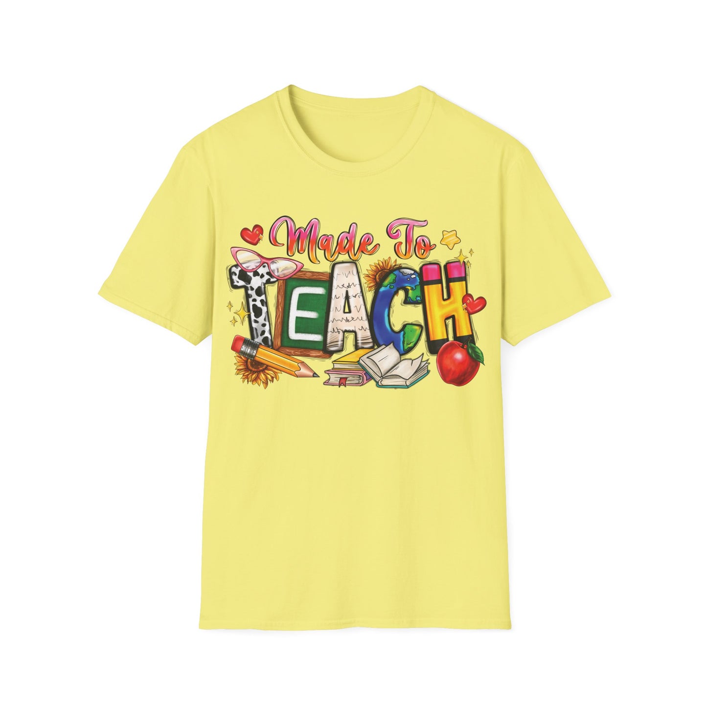 Made To Teach - Cheerful Unisex Short Sleeve T-Shirt