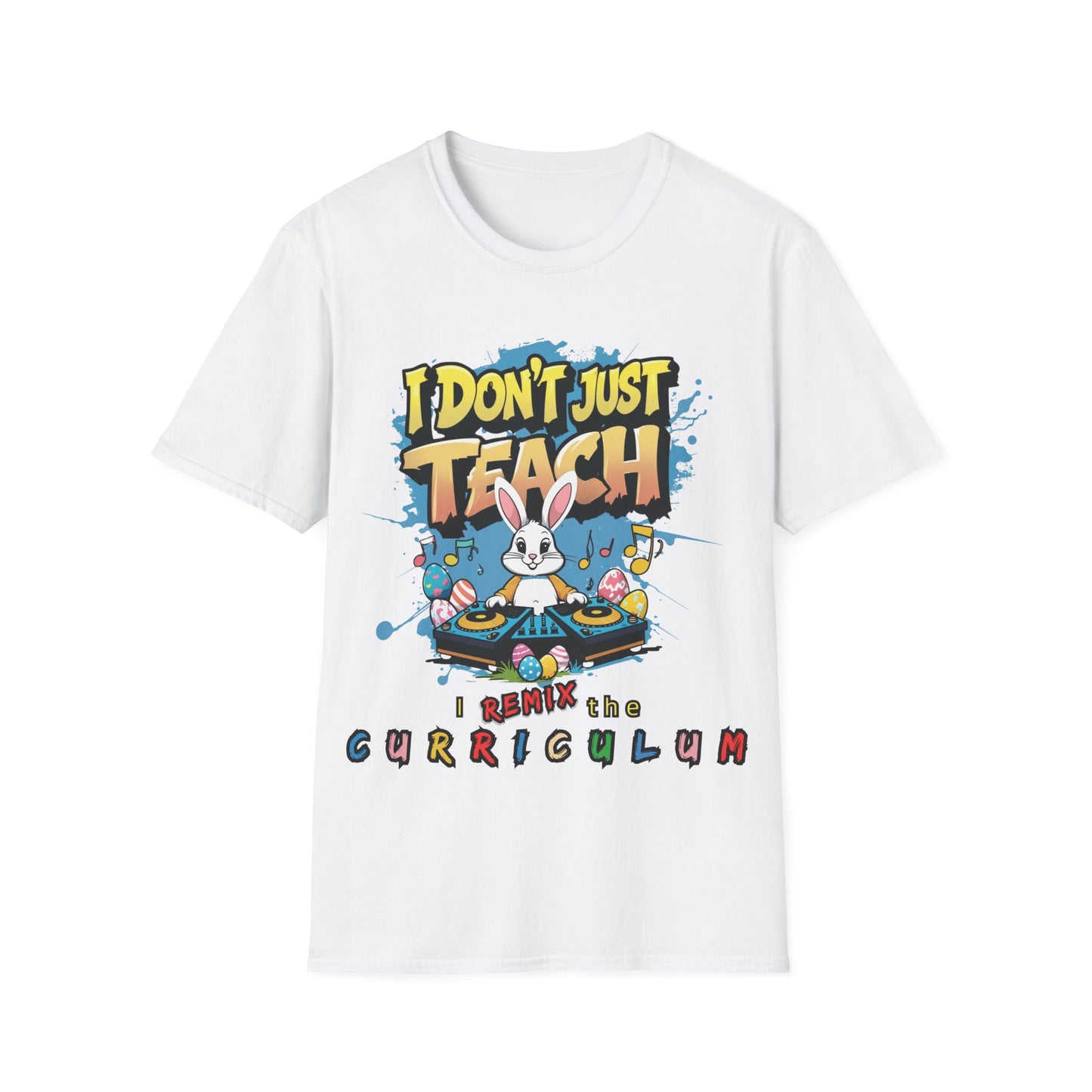 "I Don't Just Teach, I Remix The Curriculum" - Music Vibe - Funny Teacher T-Shirt -