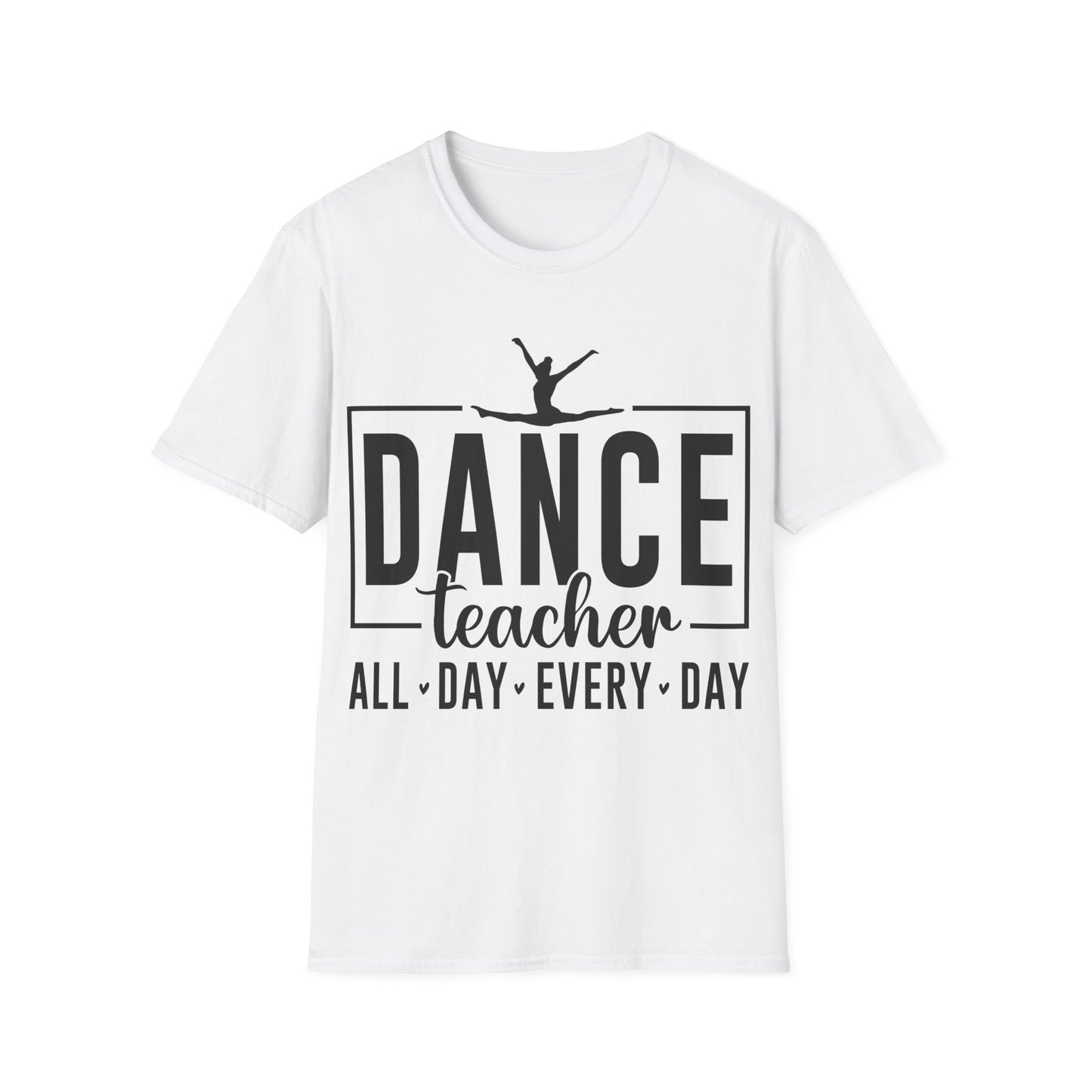 Dance Teacher T-Shirt – All Day Every Day Ballet Silhouette Tee