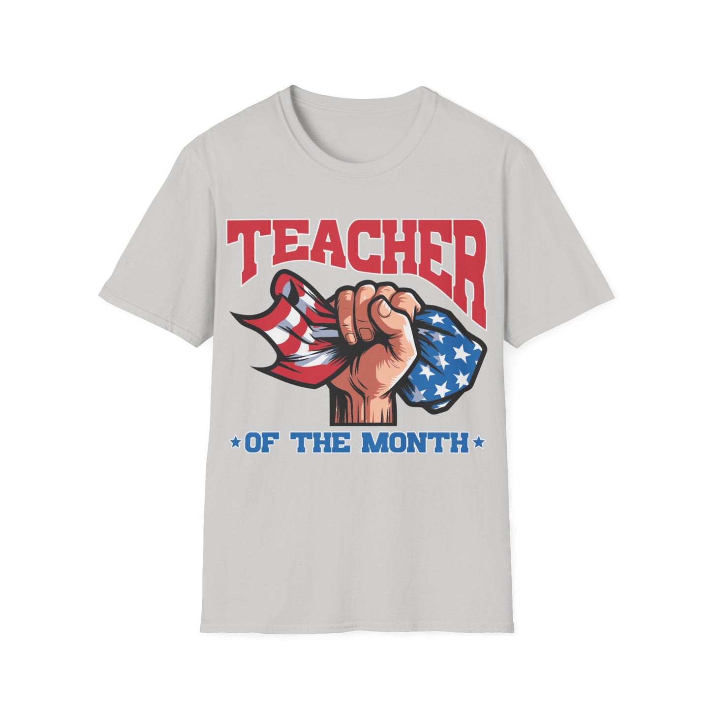 Teacher of The Month - Unisex Short Sleeve T-Shirt