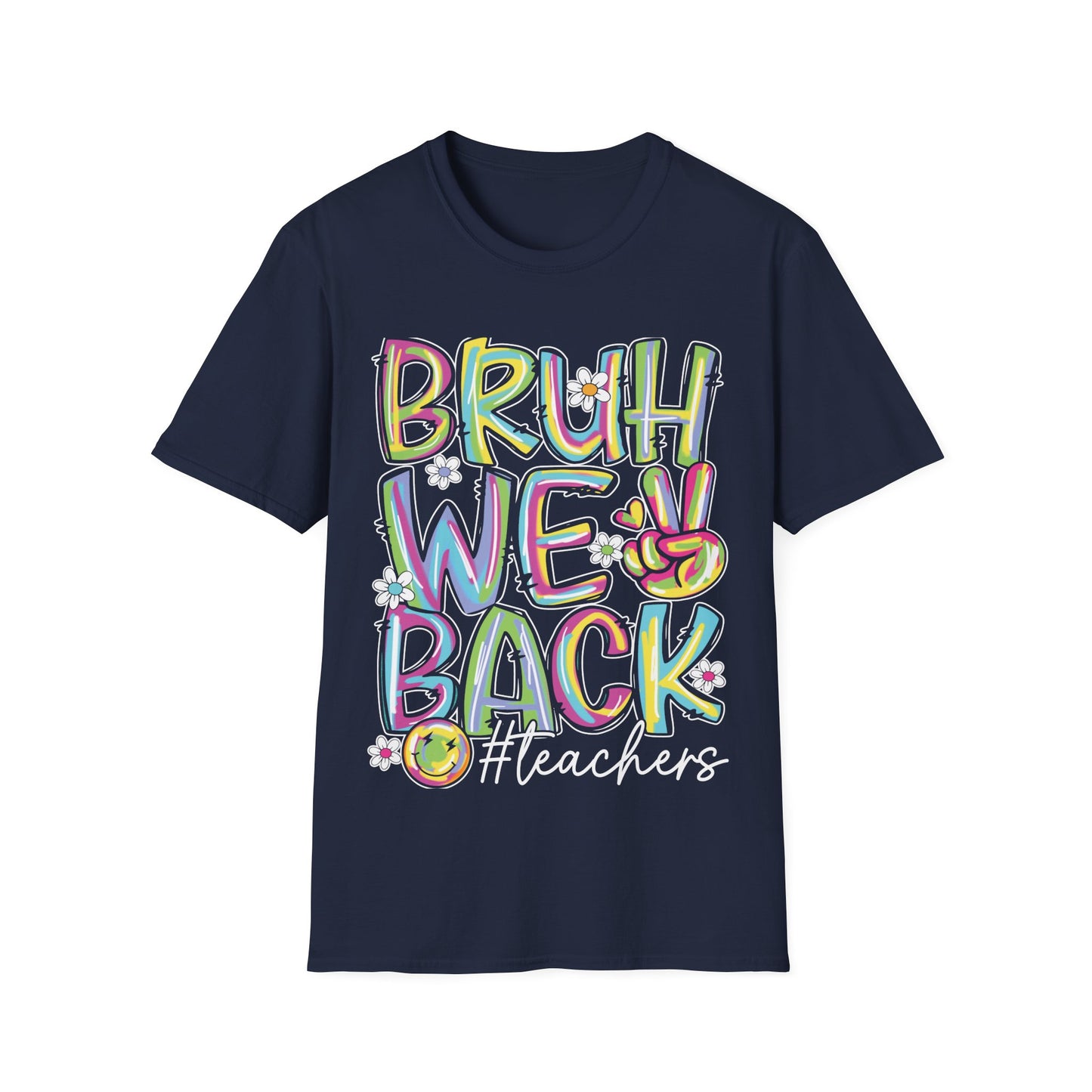 Bruh We Back Word Graphic Tee - Back To School T-Shirt
