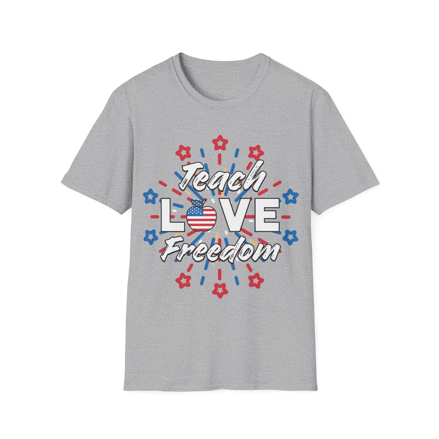 Teach Love Freedom Patriotic Teacher - Unisex Short Sleeve T-Shirt