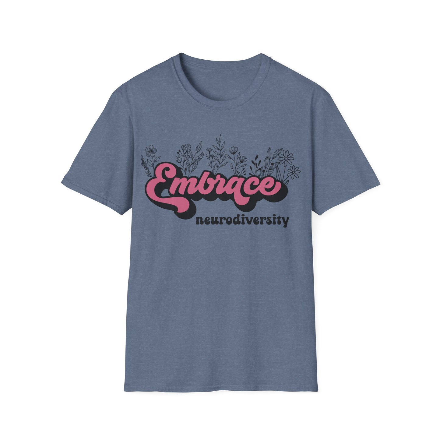 Embrace Diversity Pink Graphic - Celebrating Neurodiversity + Inclusion - T-Shirt