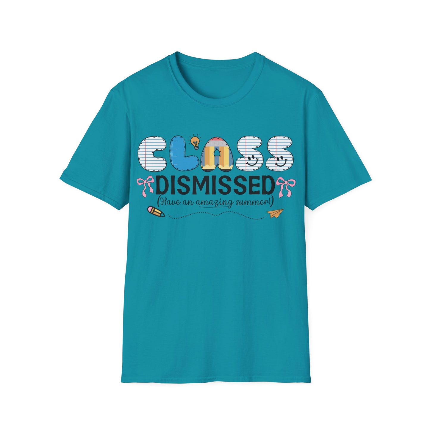 Class Dismissed - Have An Amazing Summer - Teacher's Unisex Short Sleeve T-Shirt