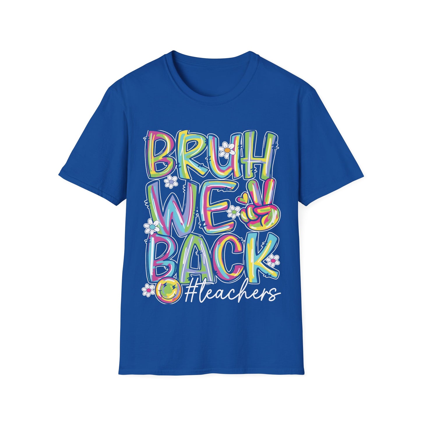 Bruh We Back Word Graphic Tee - Back To School T-Shirt