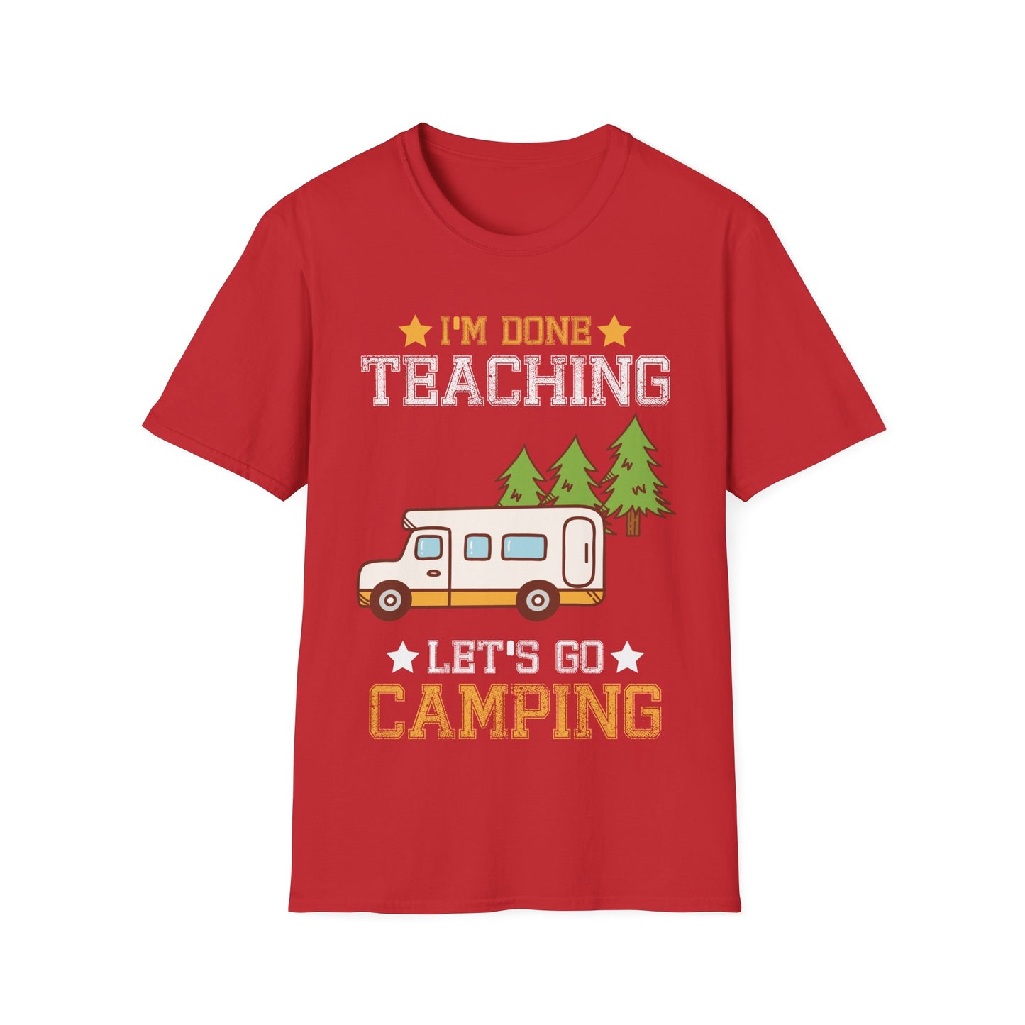 I’m Done Teaching Let’s Go Camping T-Shirt – Funny Teacher Camper Tee