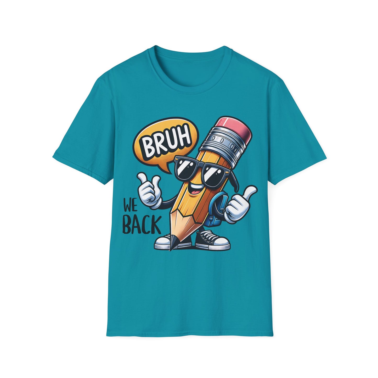 Bruh We Back - Back To School Unisex Short Sleeve T-Shirt
