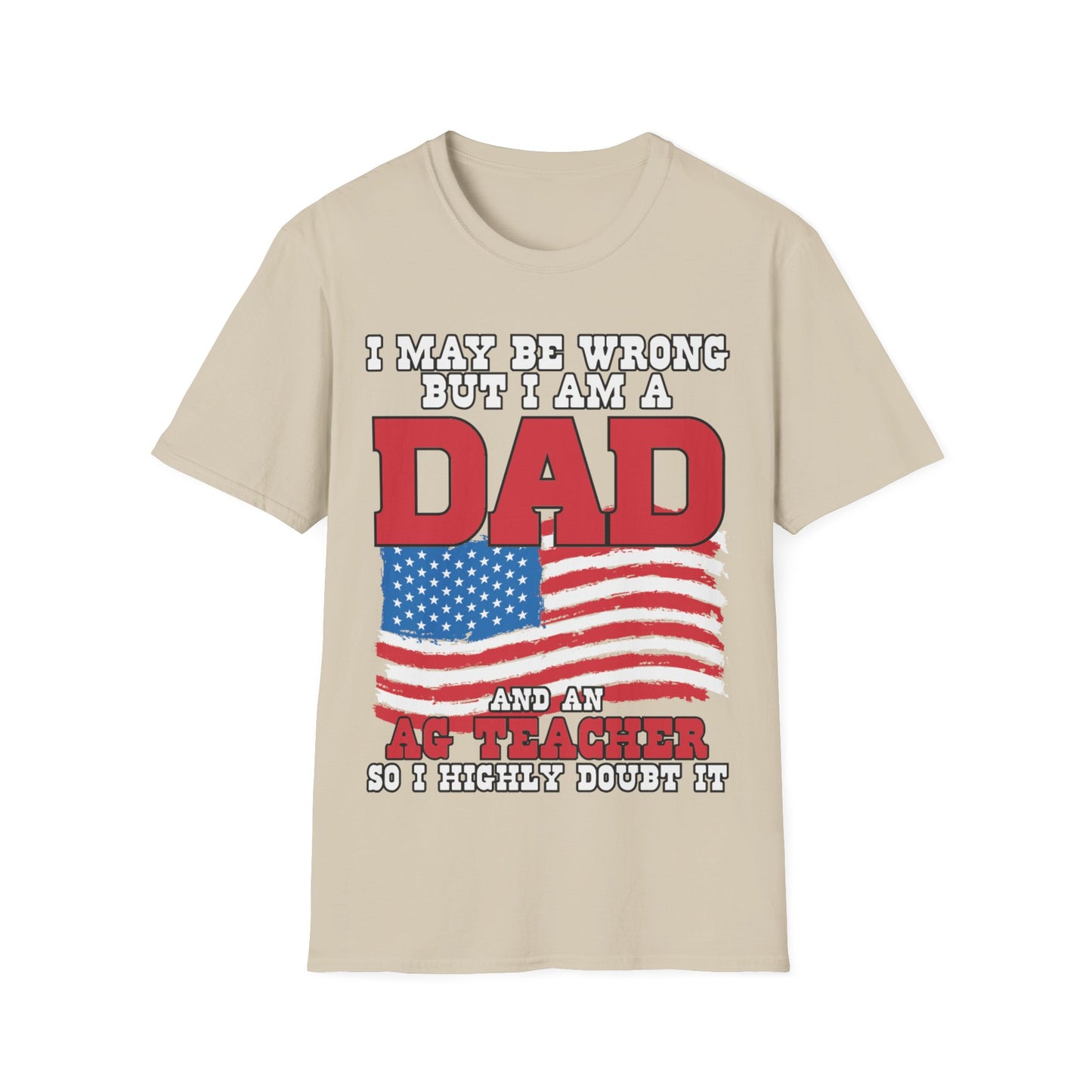 I'm A Dad & A Teacher - Short Sleeve T-Shirt