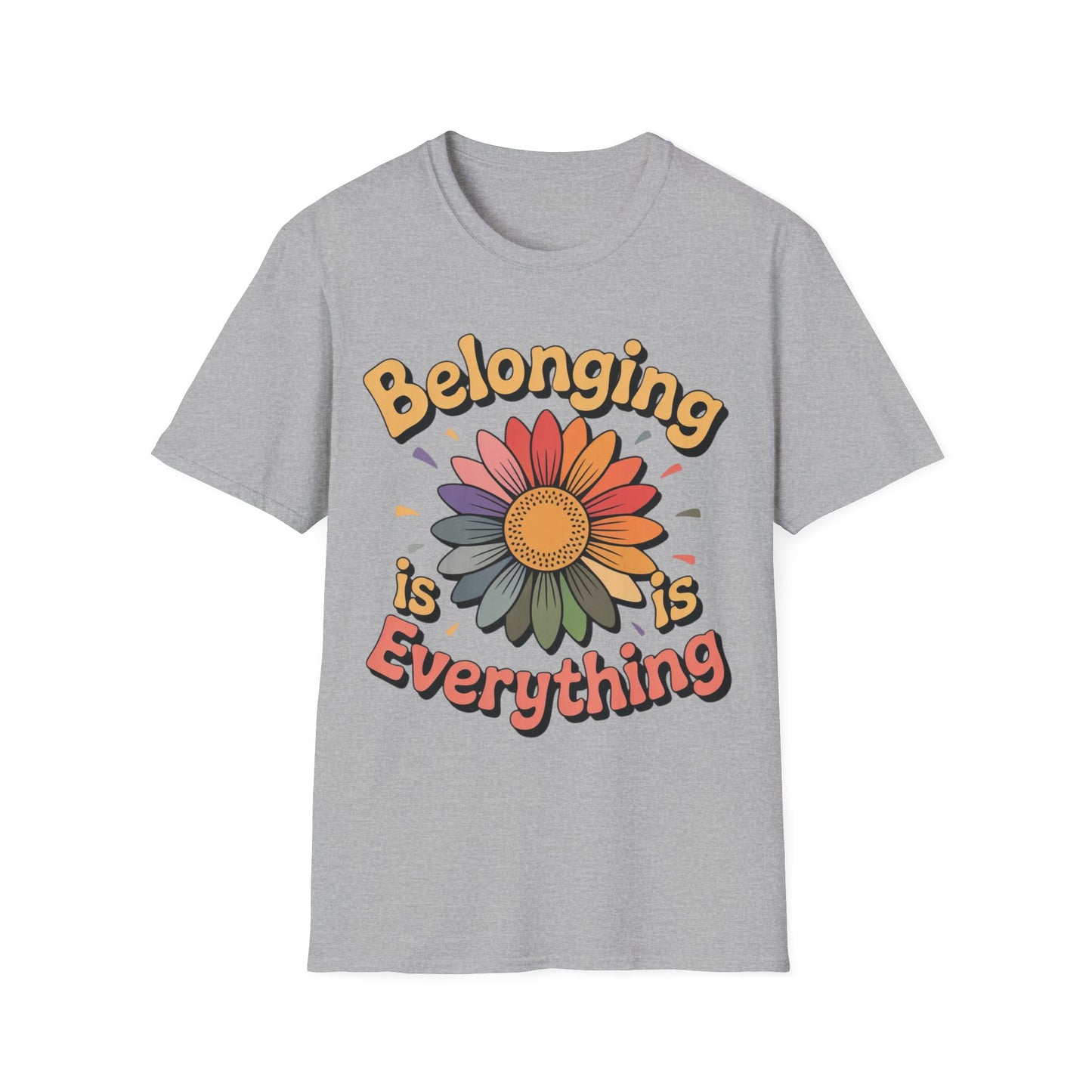 Belonging Is Everything - Celebrating Neurodiversity + Inclusion - T-Shirt