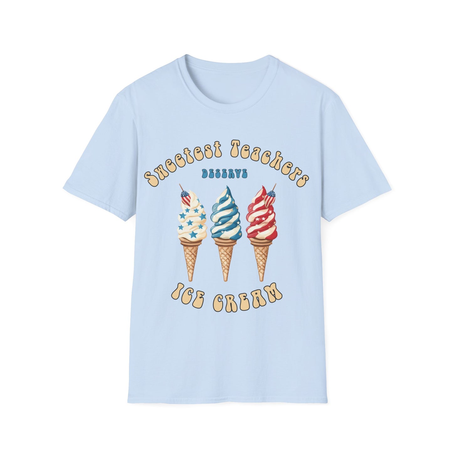 Sweetest Teachers Deserve Ice-Cream - Unisex Short Sleeve T-Shirt