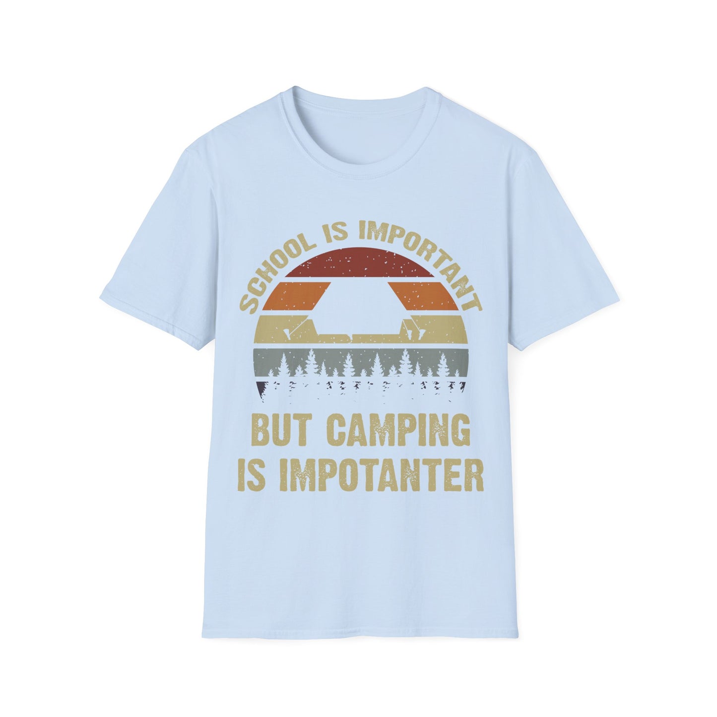 School Is Important But Camping Is Importanter Funny Camping T-Shirt
