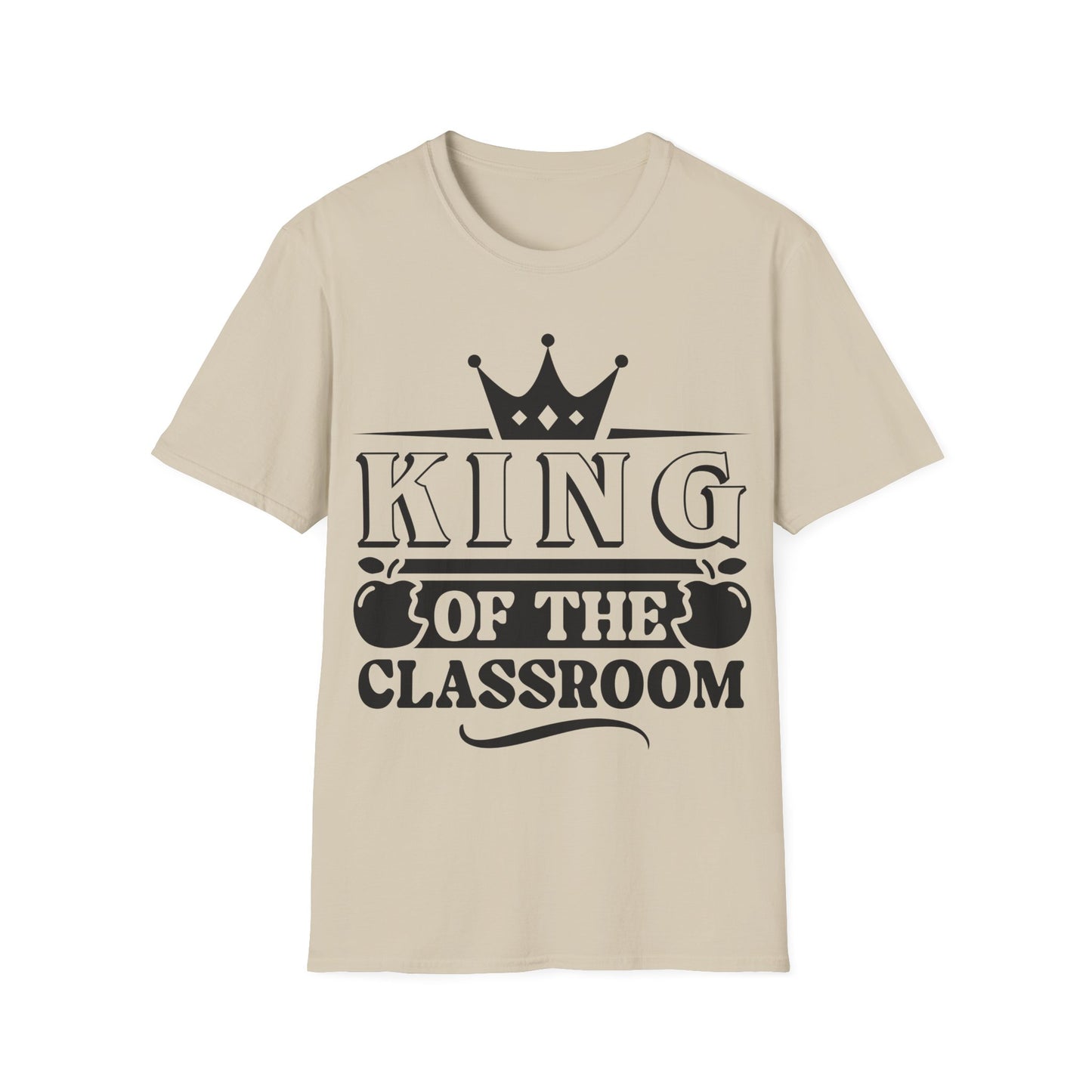 King of the Classroom Unisex Jersey Short Sleeve Teacher T-Shirt - Word Graphic Tee