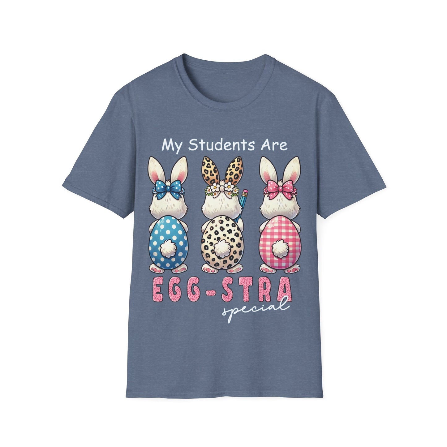 My Students Are Egg-stra Special Teacher T-Shirt Cute Easter Shirt