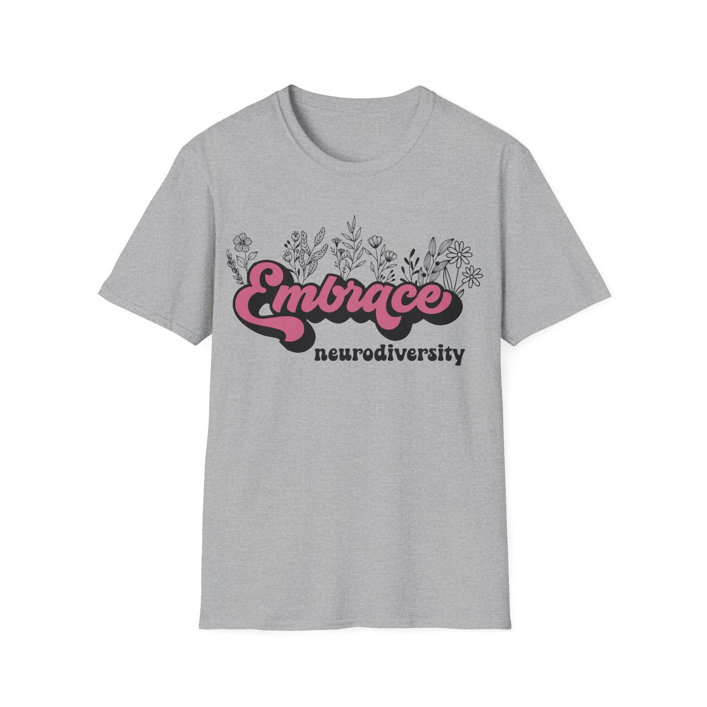 Embrace Diversity Pink Graphic - Celebrating Neurodiversity + Inclusion - T-Shirt