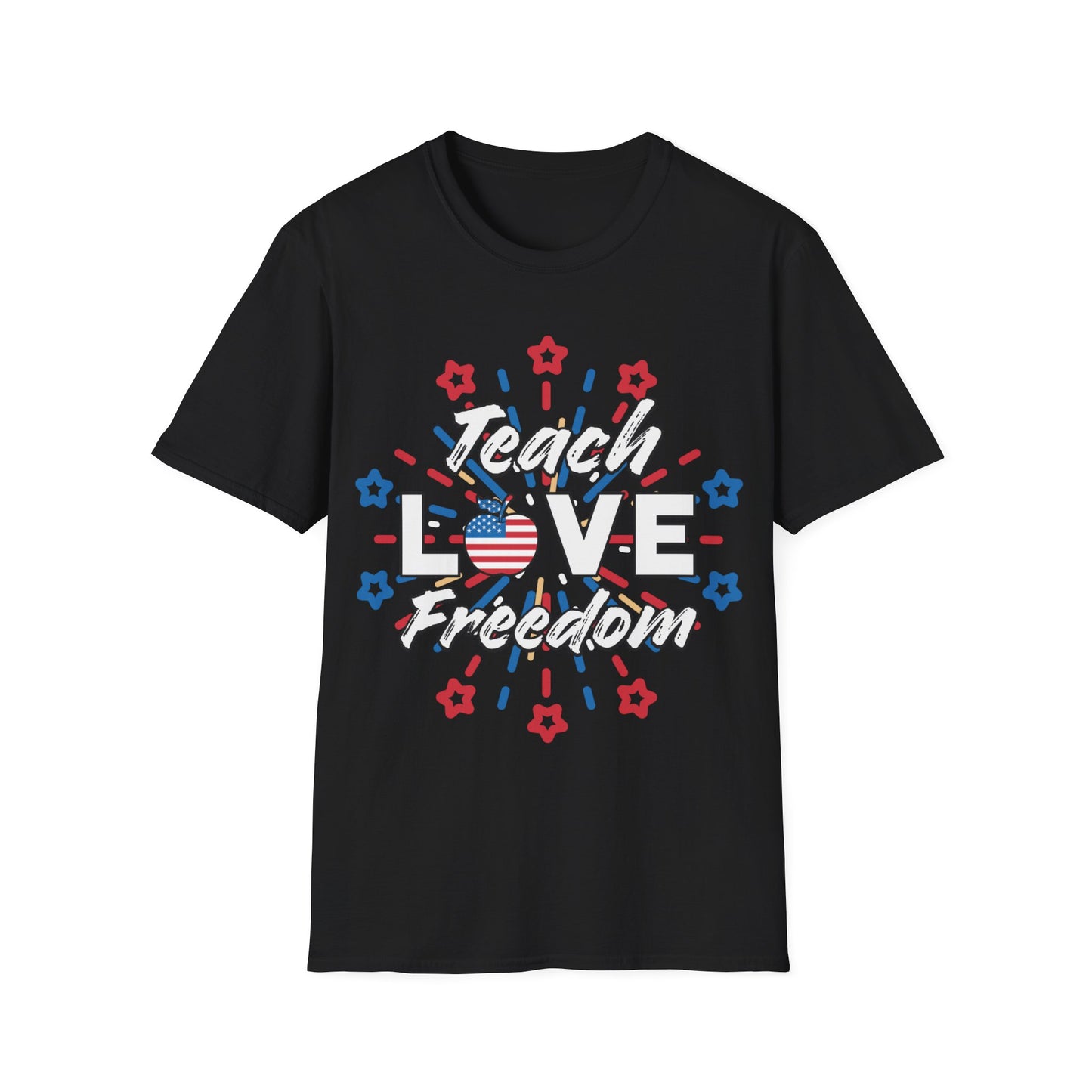 Teach Love Freedom Patriotic Teacher - Unisex Short Sleeve T-Shirt