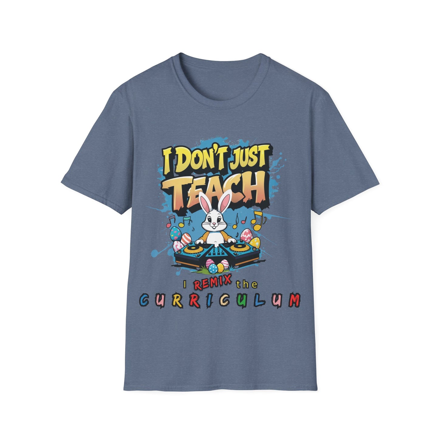 "I Don't Just Teach, I Remix The Curriculum" - Music Vibe - Funny Teacher T-Shirt -