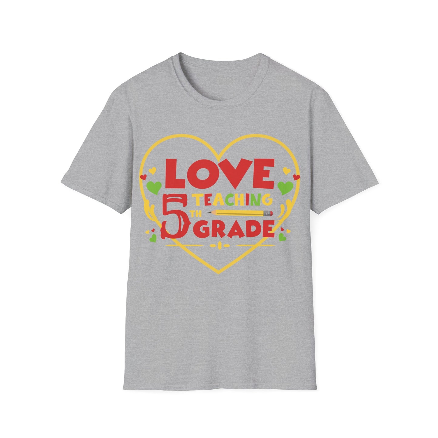 Love Teaching 5th Grade Unisex T-shirt - Perfect for Teachers and Celebrating Education!