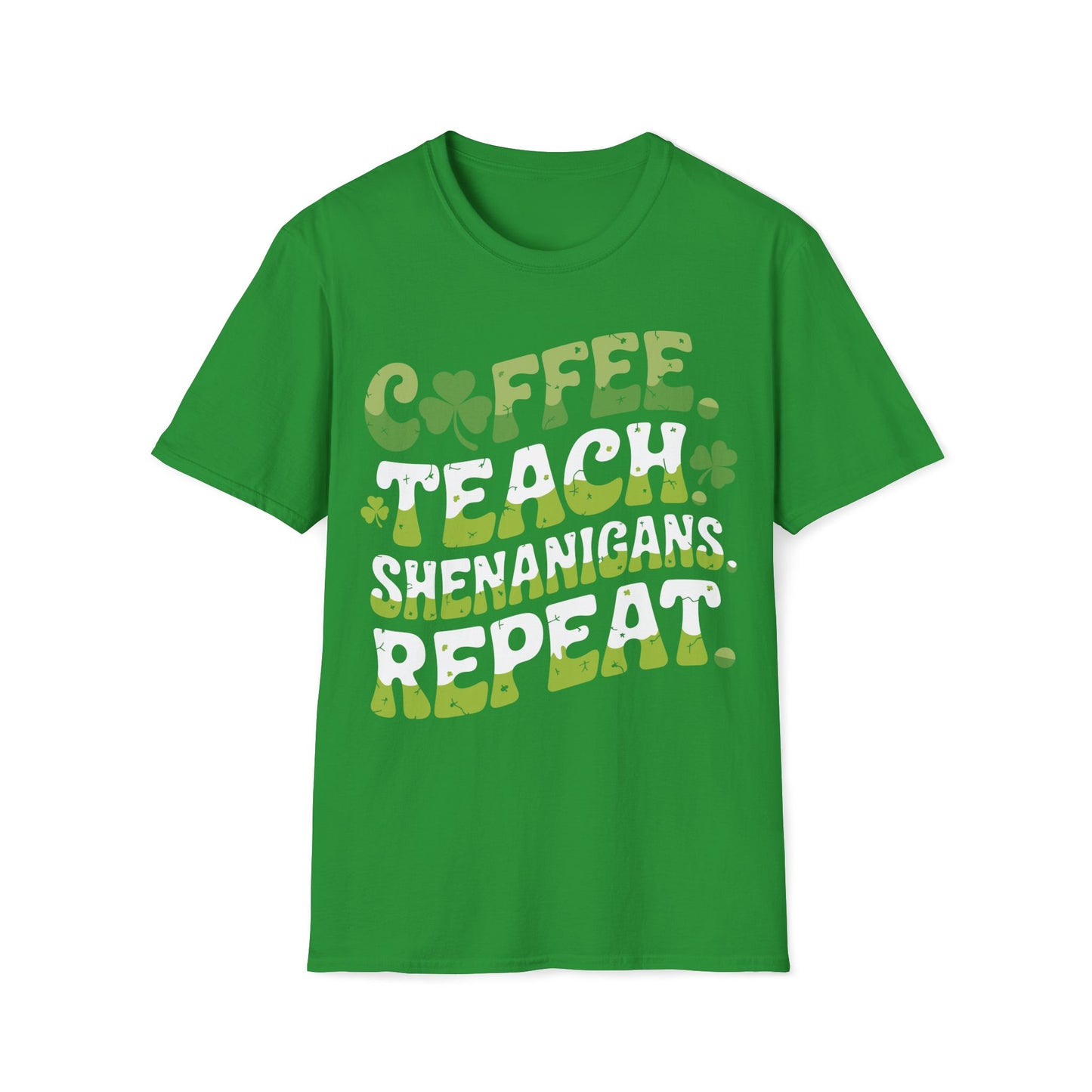 St Patricks Day Coffee Teach Shenanigans Unisex Soft style T-Shirt for Teachers