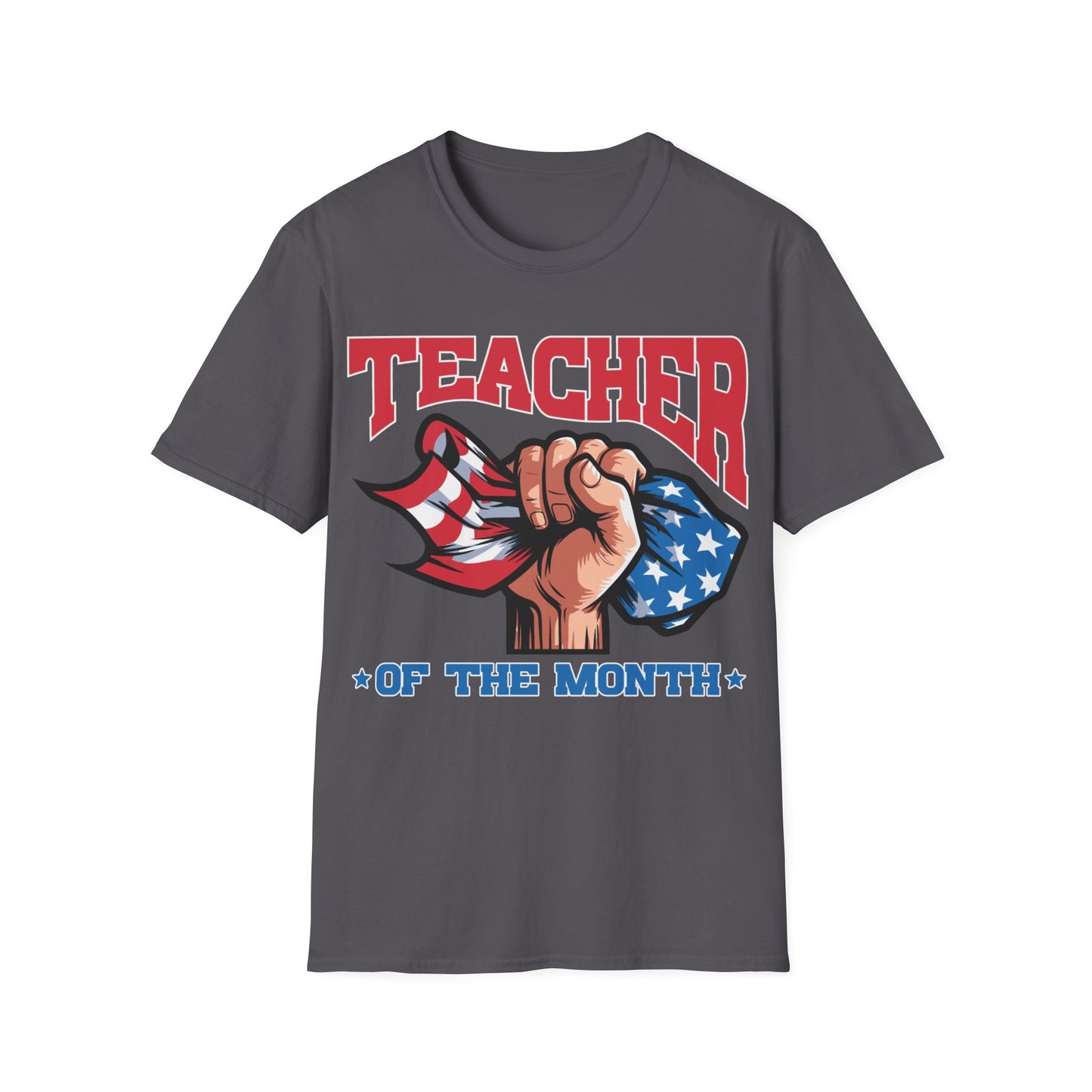 Teacher of The Month - Unisex Short Sleeve T-Shirt