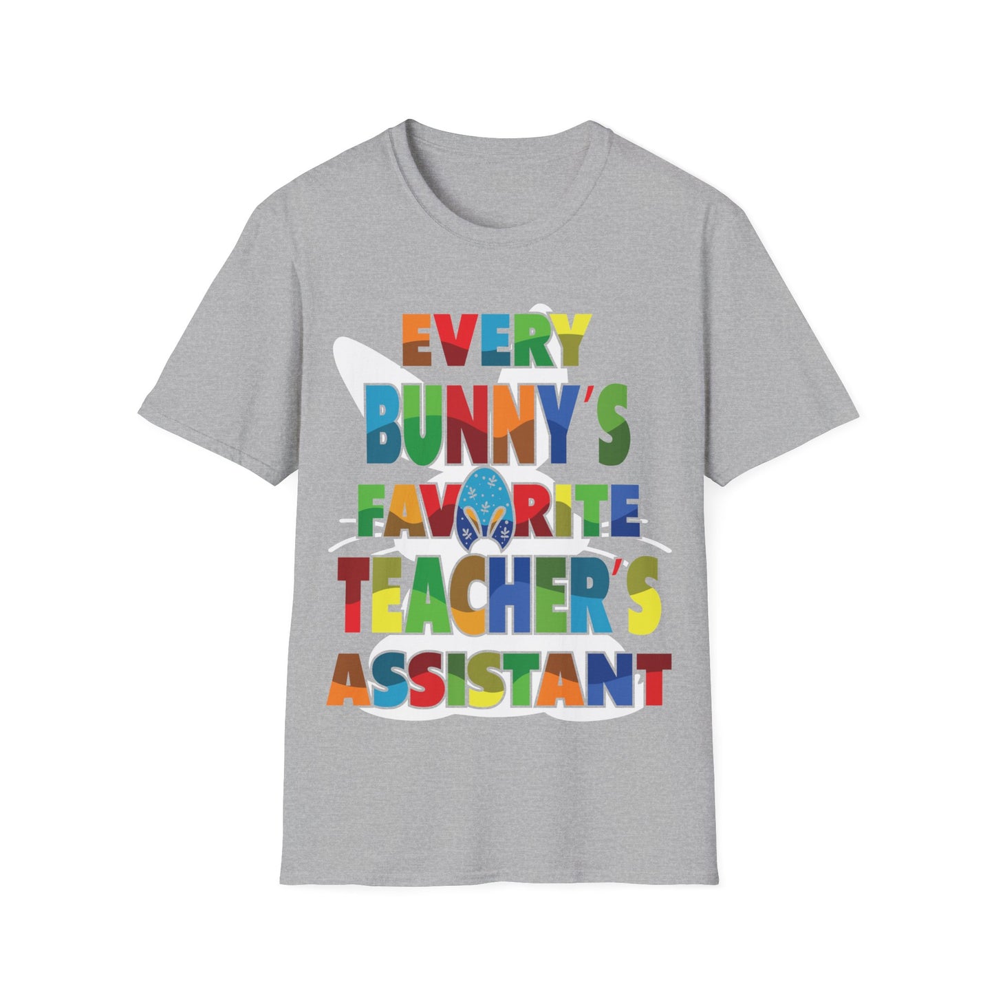 Every Bunny's Favorite Teacher's Assistant Unisex T-shirt - Easter Theme