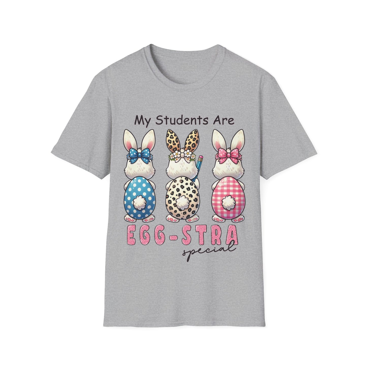 My Students Are Egg-stra Special Teacher T-Shirt Cute Easter Shirt