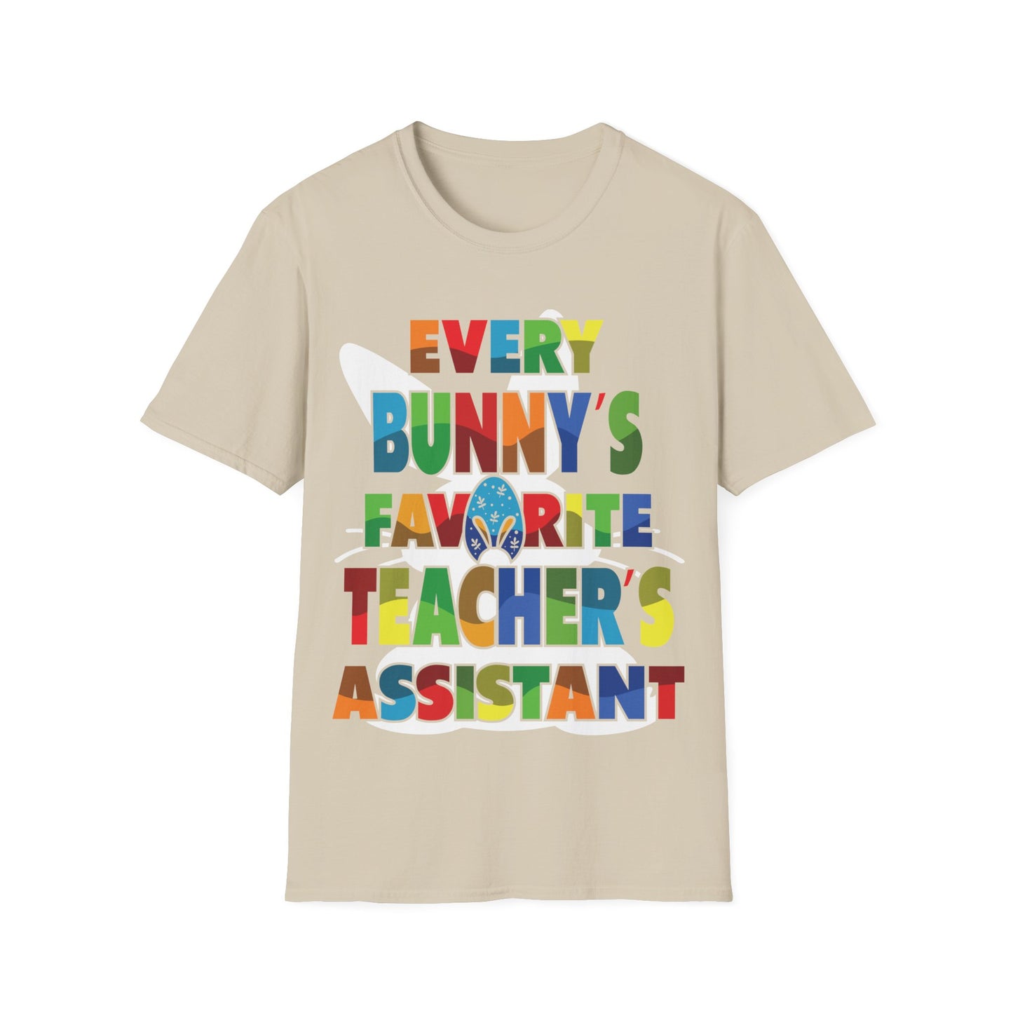 Every Bunny's Favorite Teacher's Assistant Unisex T-shirt - Easter Theme