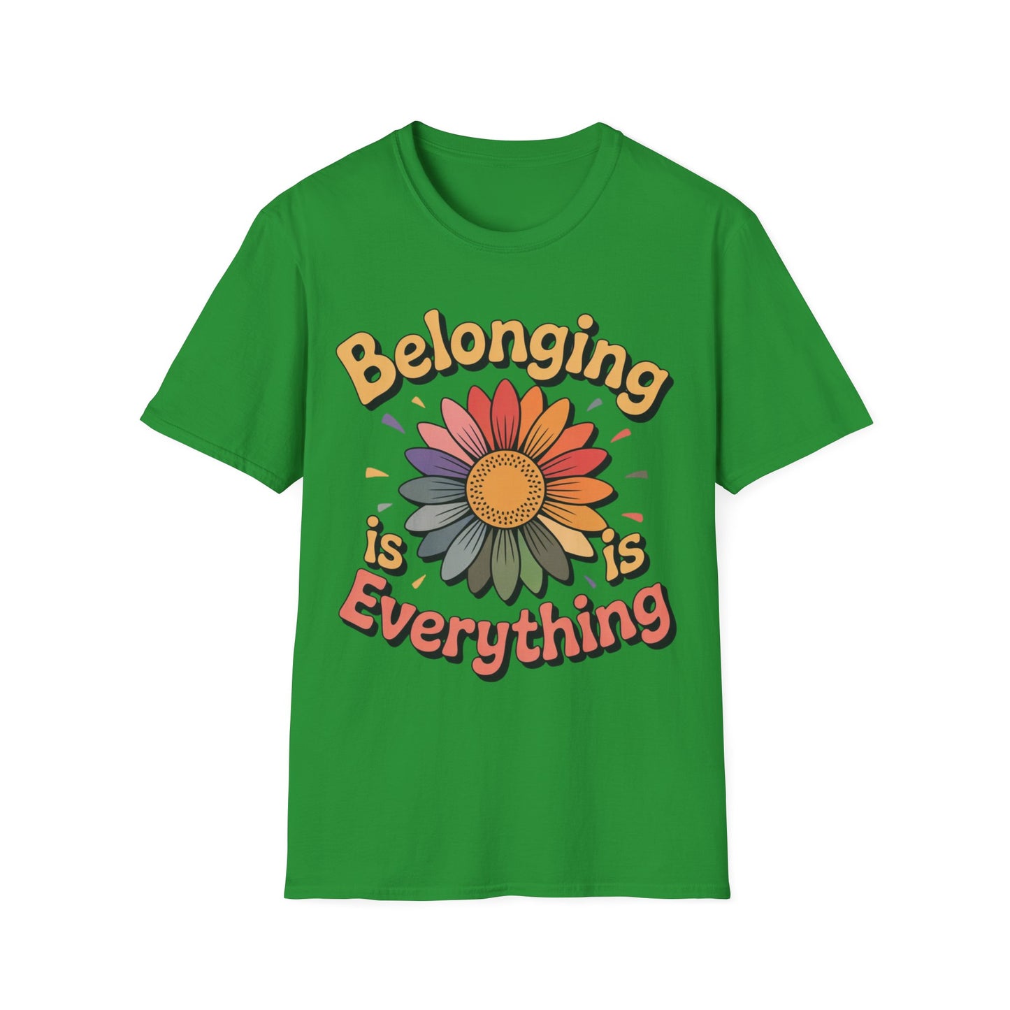 Belonging Is Everything - Celebrating Neurodiversity + Inclusion - T-Shirt