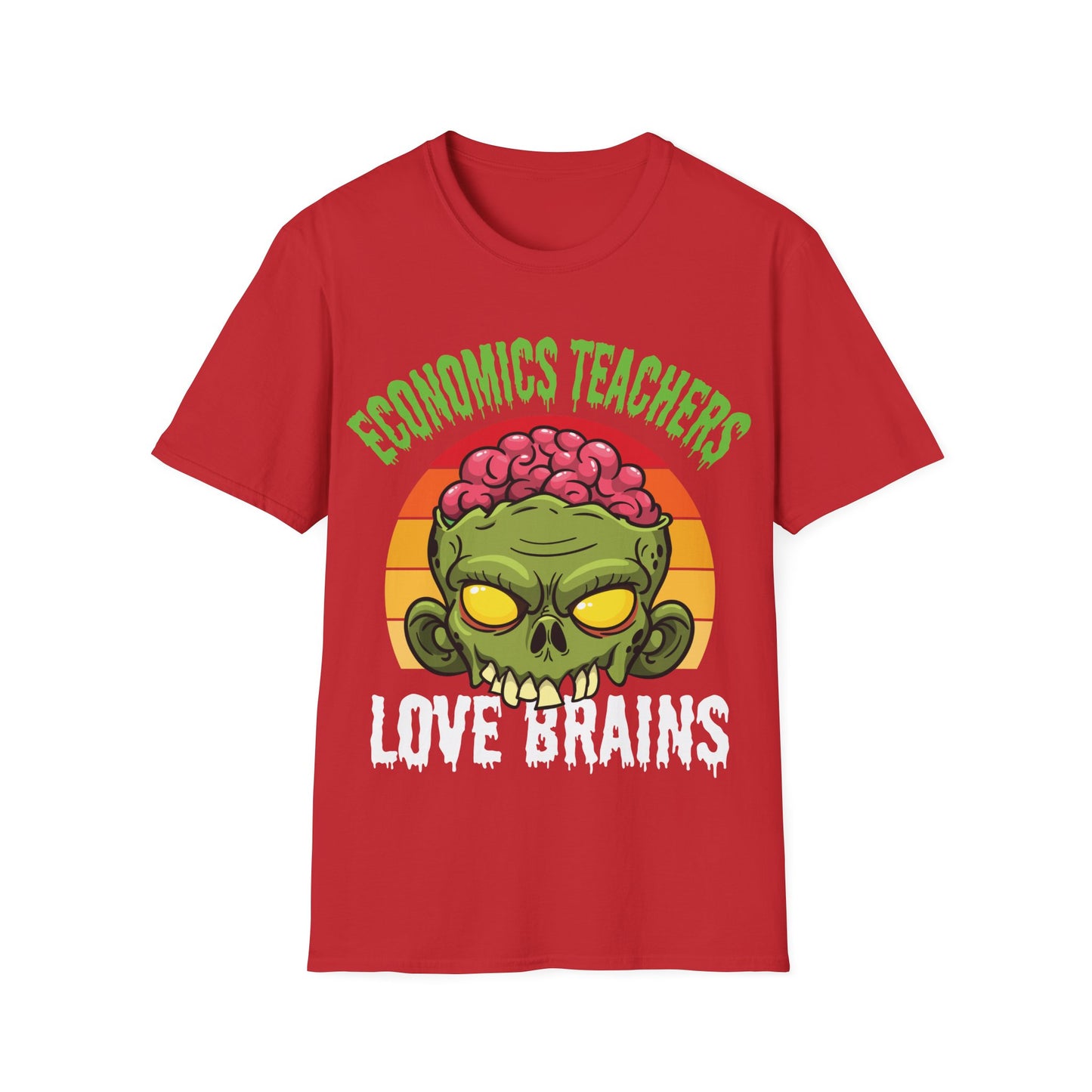 Economics Teachers Love Brains T-Shirt | Funny Zombie Halloween Teacher Tee