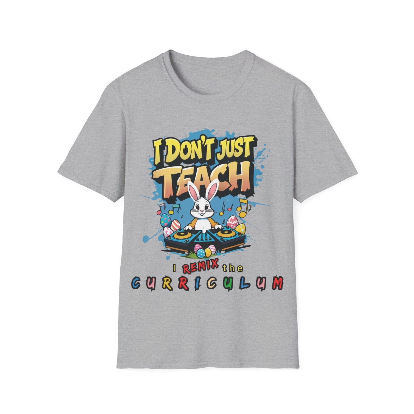 "I Don't Just Teach, I Remix The Curriculum" - Music Vibe - Funny Teacher T-Shirt -