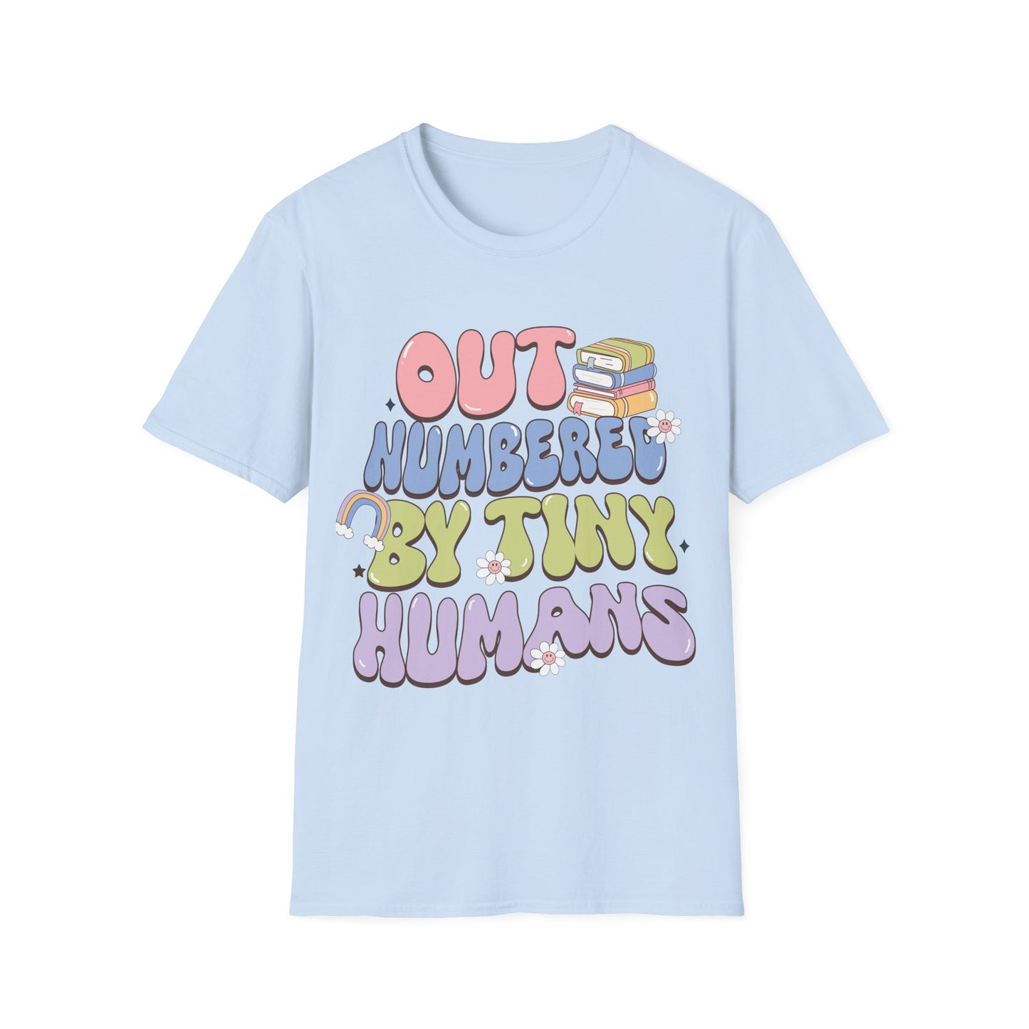 Outnumbered by Tiny Humans Unisex T-shirt - Cute Kindergarten + Parent Shirt