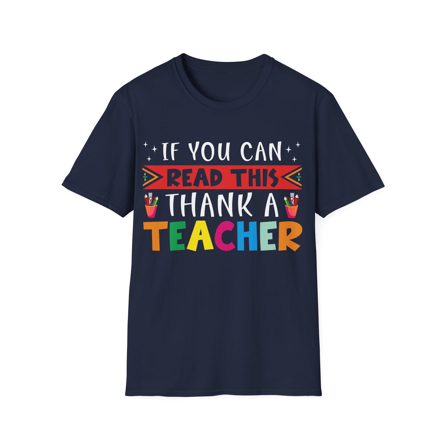 Thank A Teacher Unisex Jersey Short Sleeve Tee - Educational Appreciation Shirt