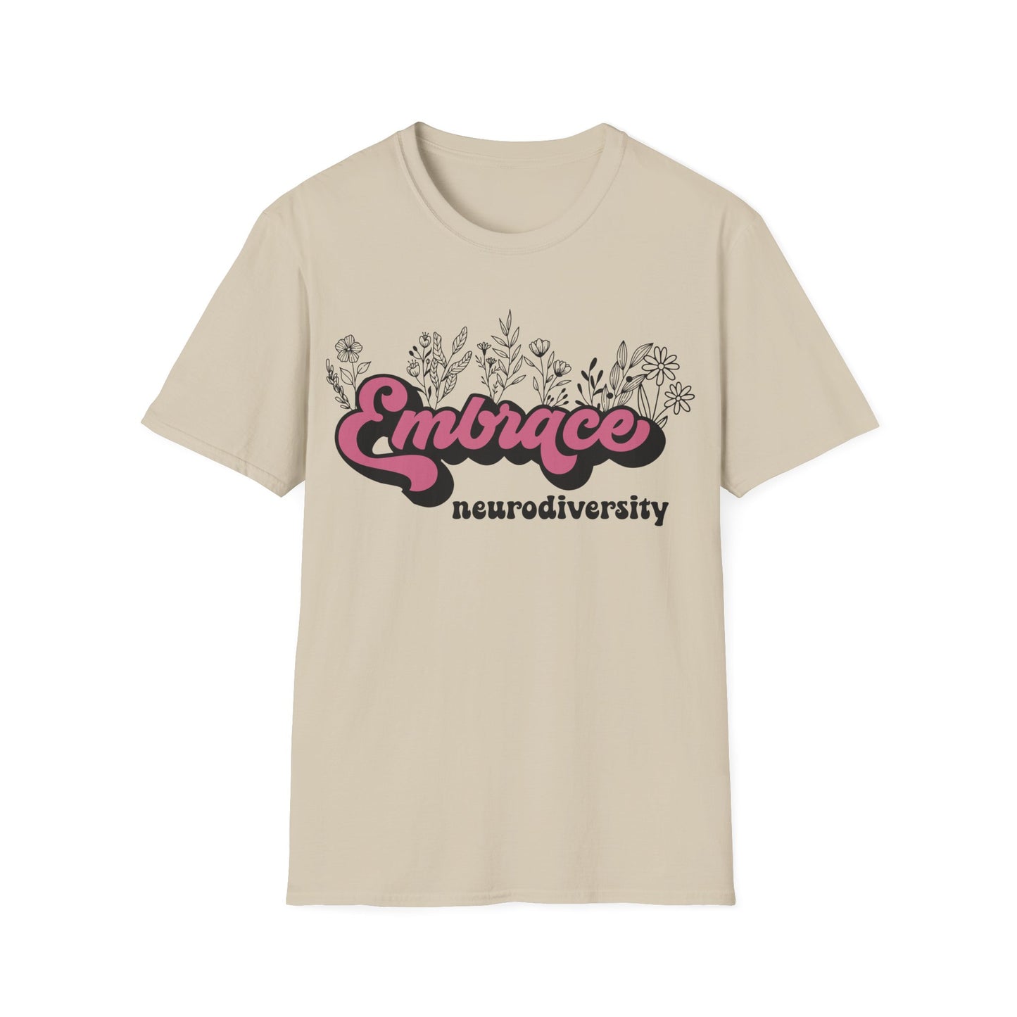 Embrace Diversity Pink Graphic - Celebrating Neurodiversity + Inclusion - T-Shirt