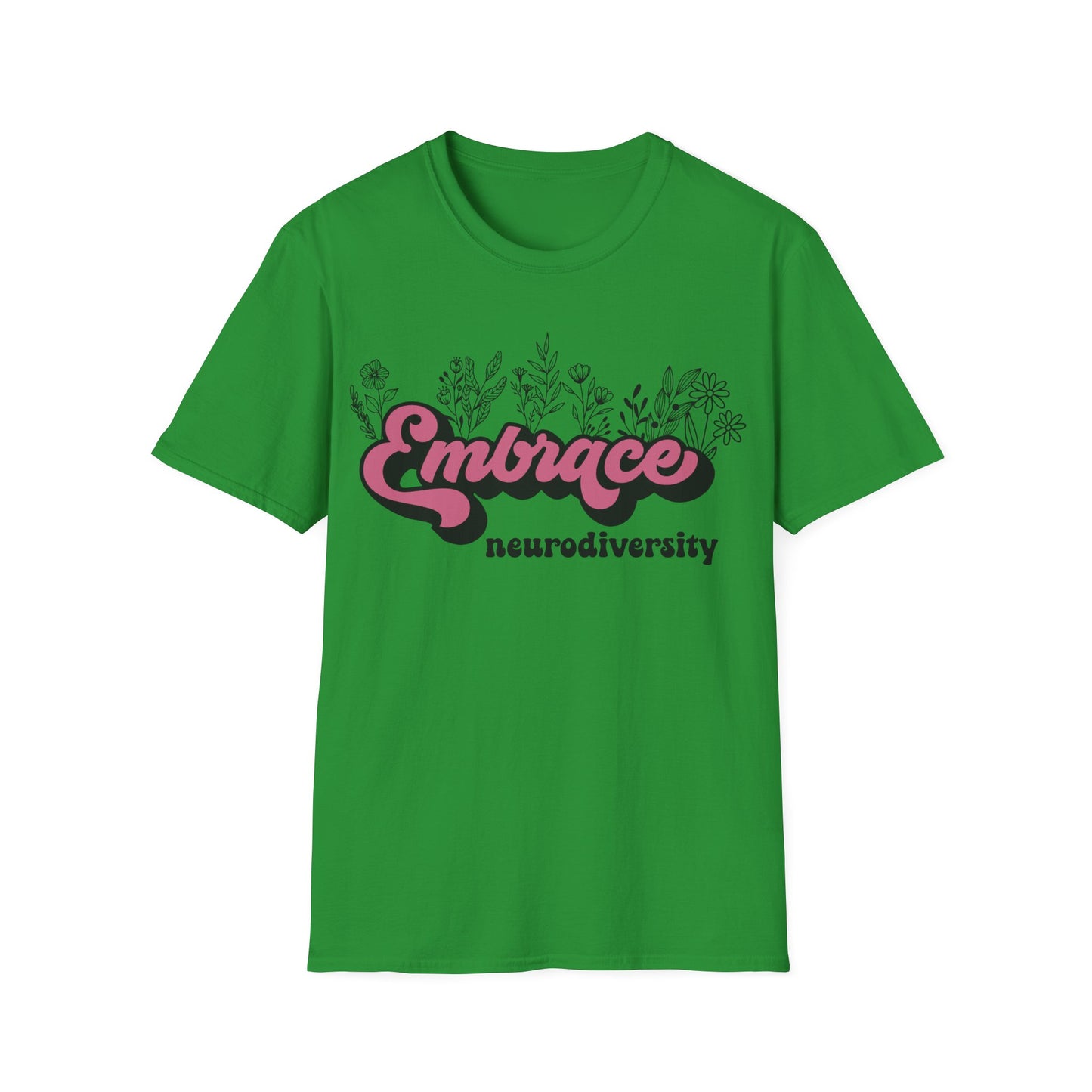 Embrace Diversity Pink Graphic - Celebrating Neurodiversity + Inclusion - T-Shirt