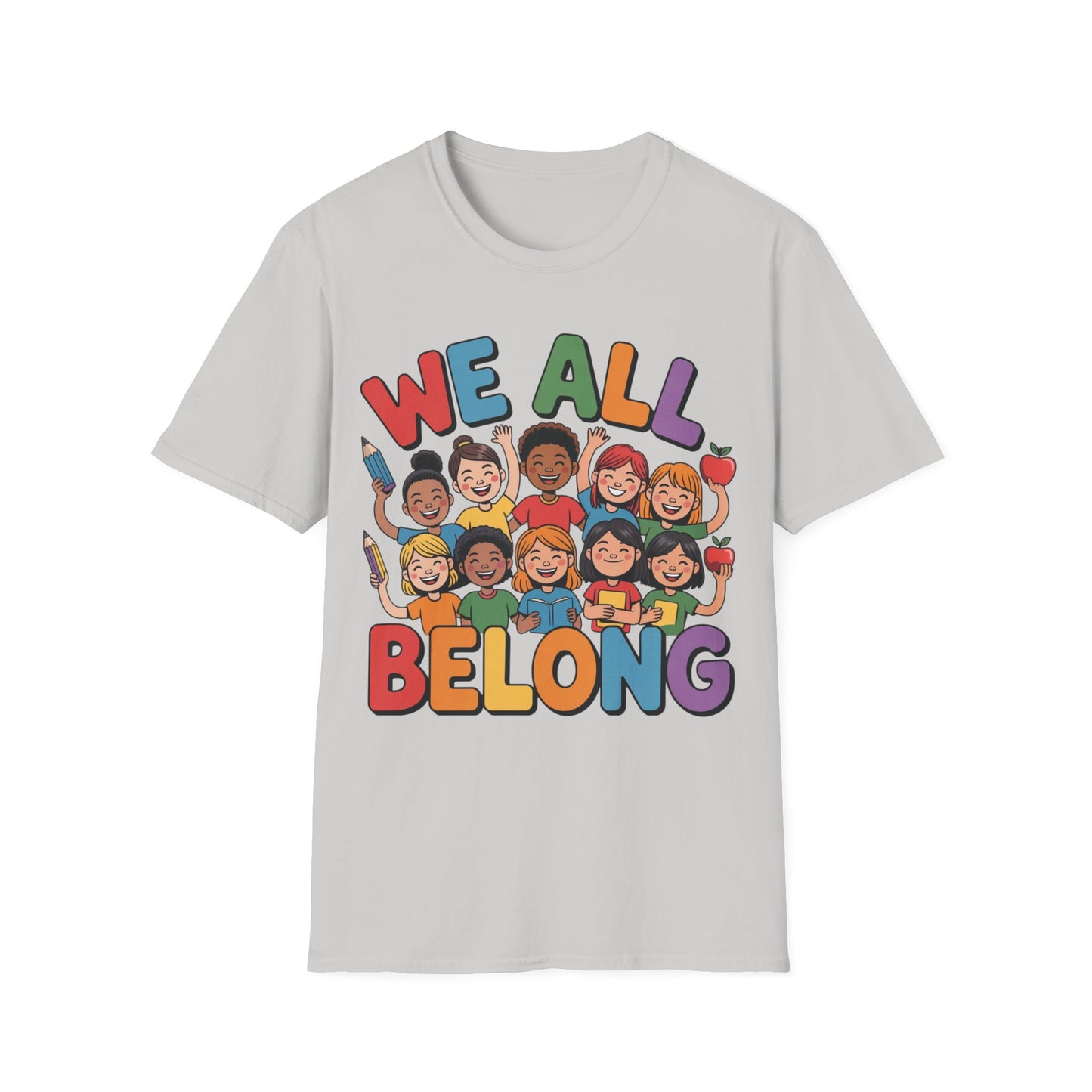 We All Belong - Inclusion - T-Shirt