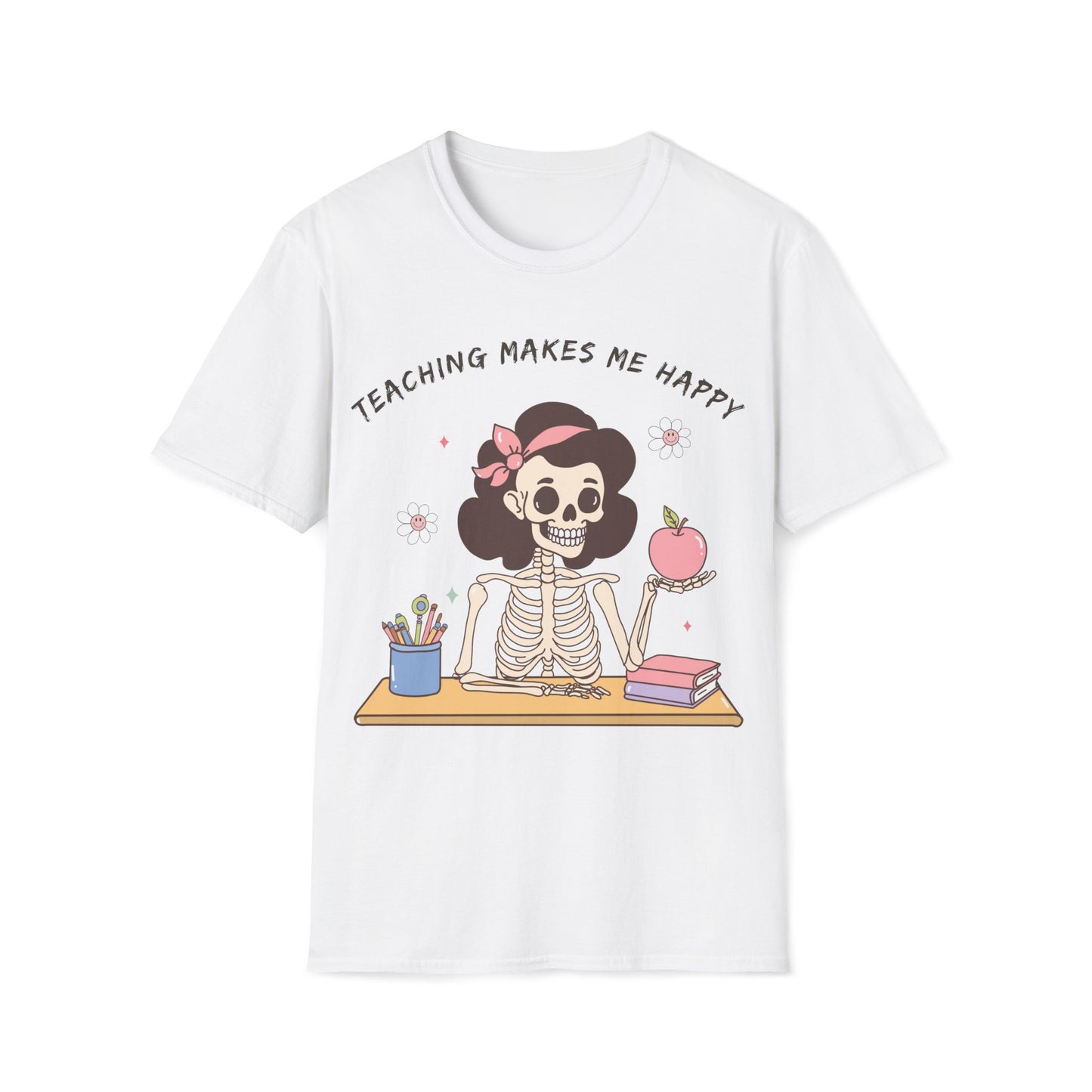 Teaching Makes Me Happy Skeleton Tee - Cute, Graphic, Playful Teacher T-shirt