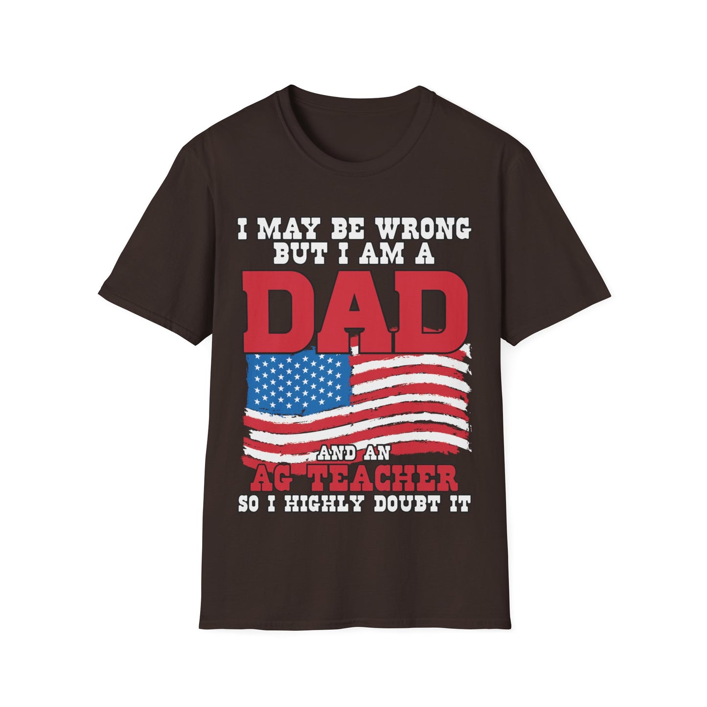 I'm A Dad & A Teacher - Short Sleeve T-Shirt