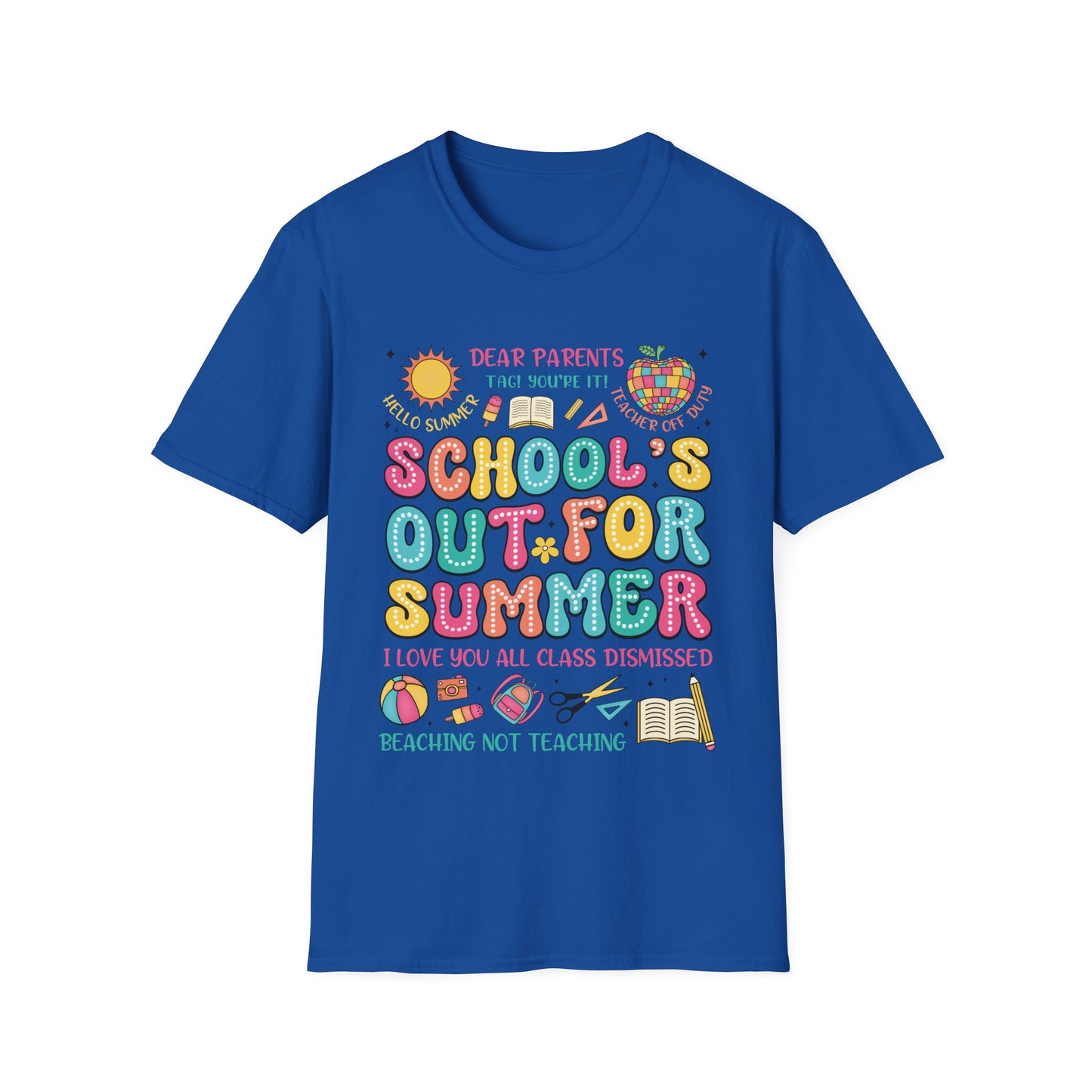 School's Out For Summer Graphic Tee - Teacher's Unisex Short Sleeve T-Shirt