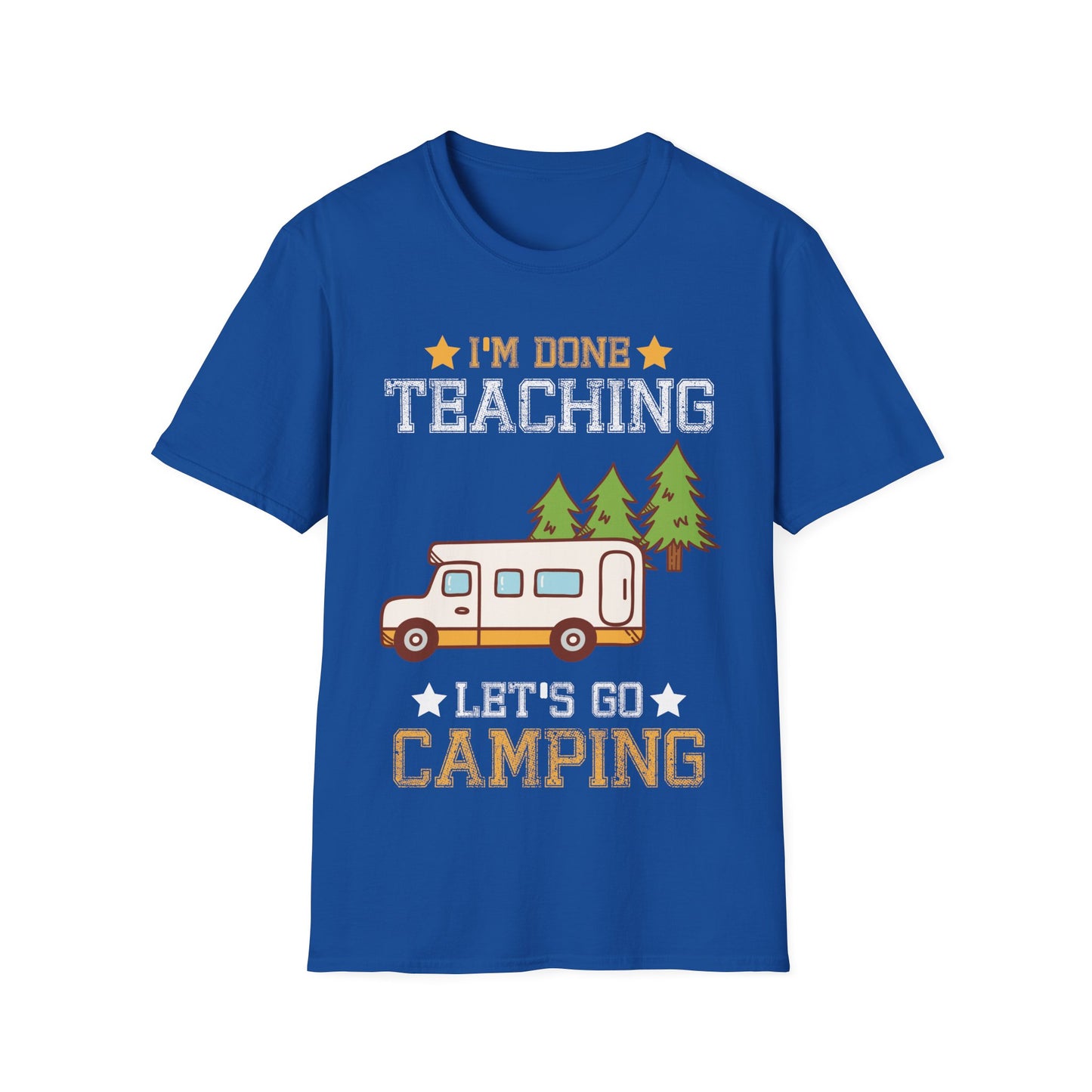 I’m Done Teaching Let’s Go Camping T-Shirt – Funny Teacher Camper Tee