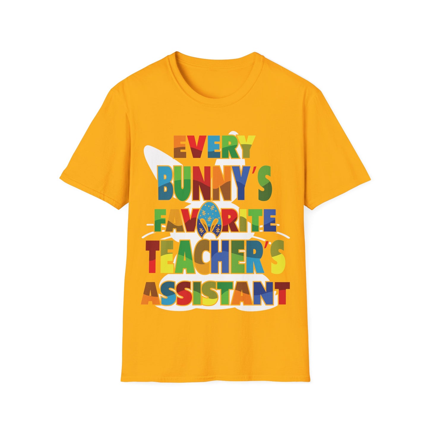Every Bunny's Favorite Teacher's Assistant Unisex T-shirt - Easter Theme