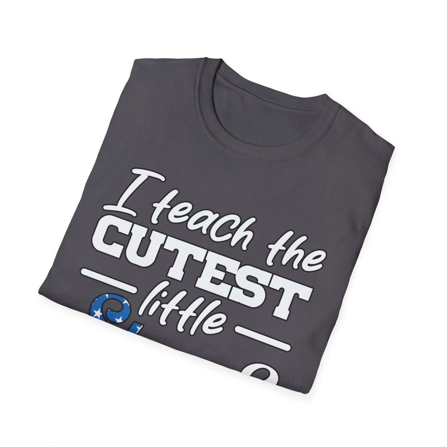 I Teach The Cutest Little Stars & Stripes - Unisex Short Sleeve T-Shirt