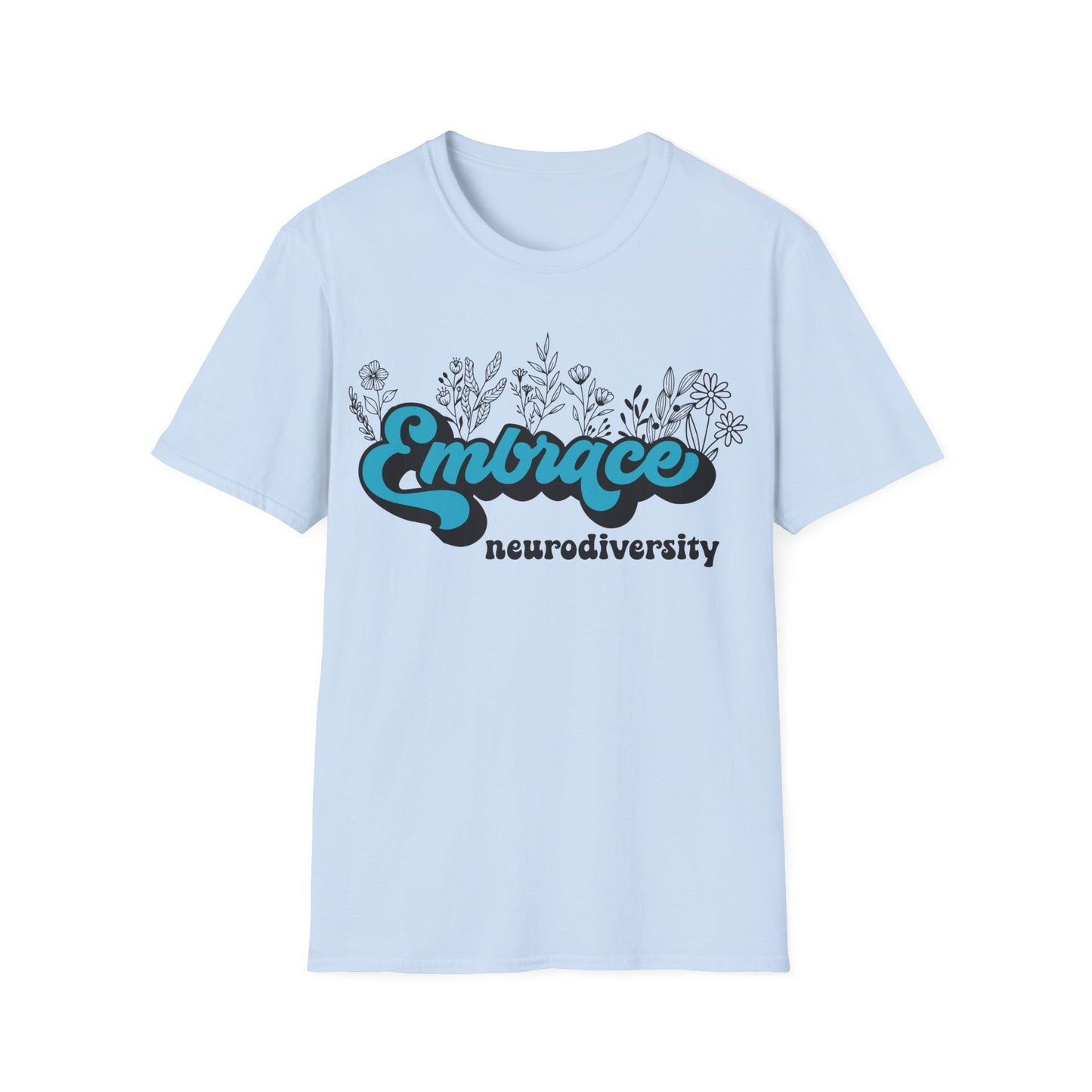 Embrace Diversity Blue Graphic - Celebrating Neurodiversity + Inclusion - T-Shirt