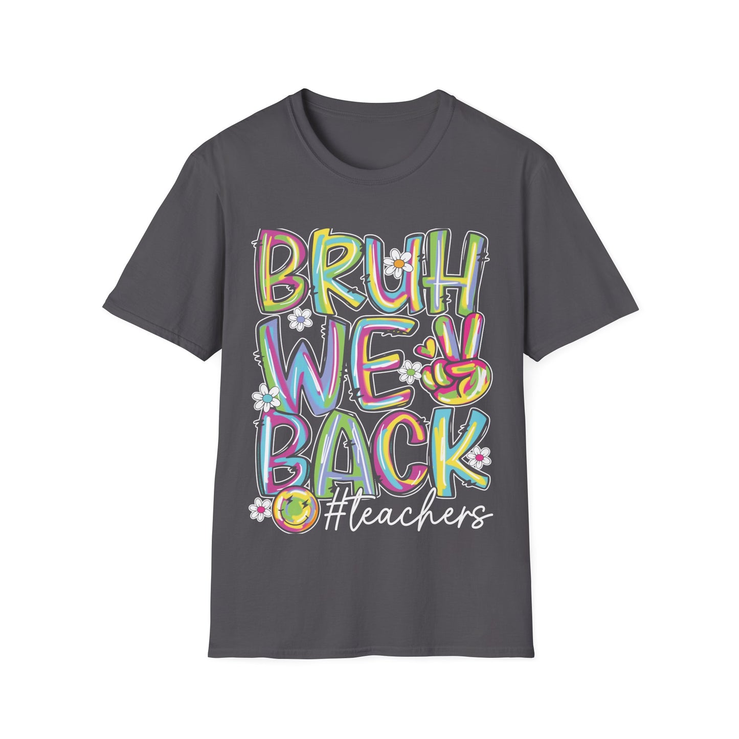 Bruh We Back Word Graphic Tee - Back To School T-Shirt