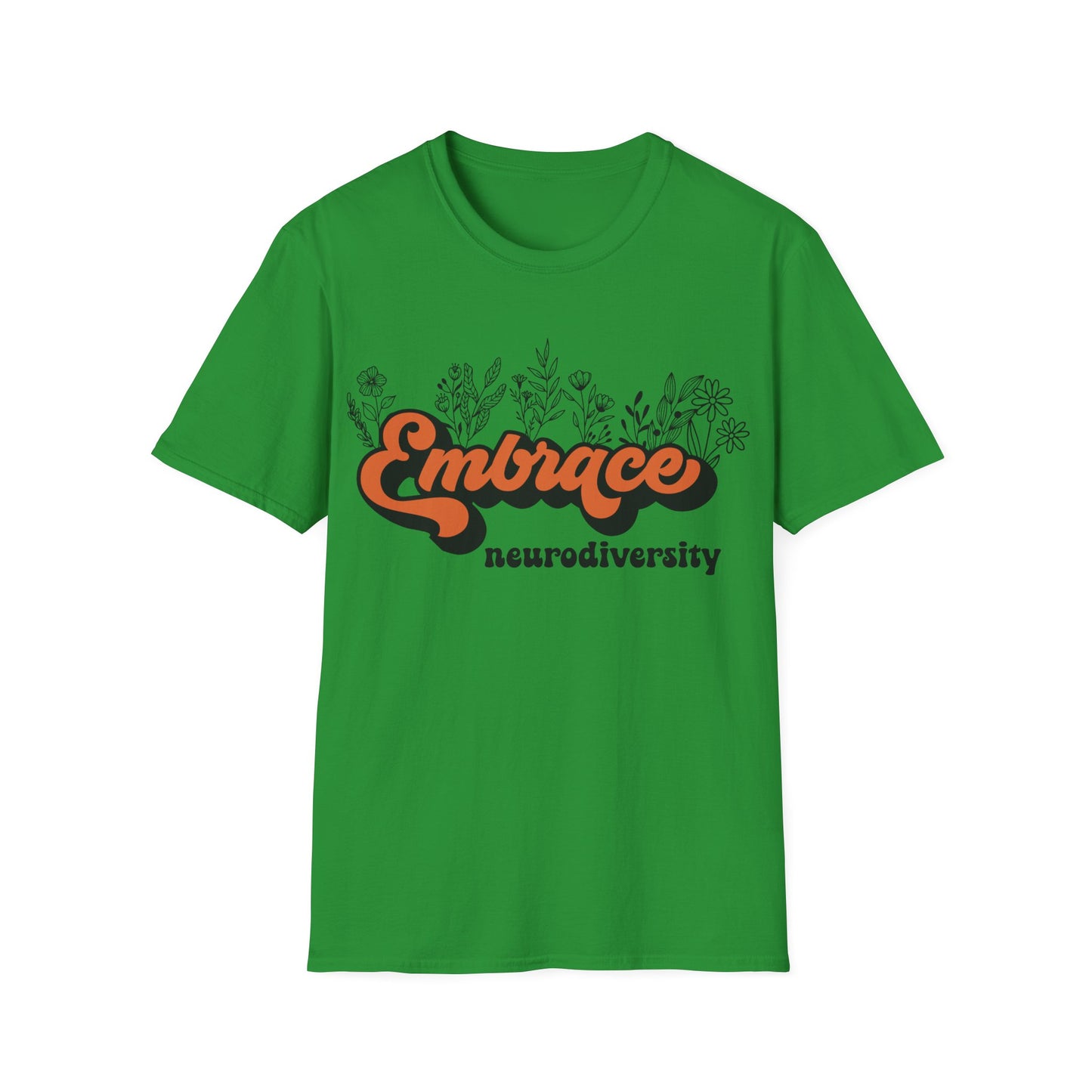 Embrace Diversity Orange Graphic - Celebrating Neurodiversity + Inclusion - T-Shirt