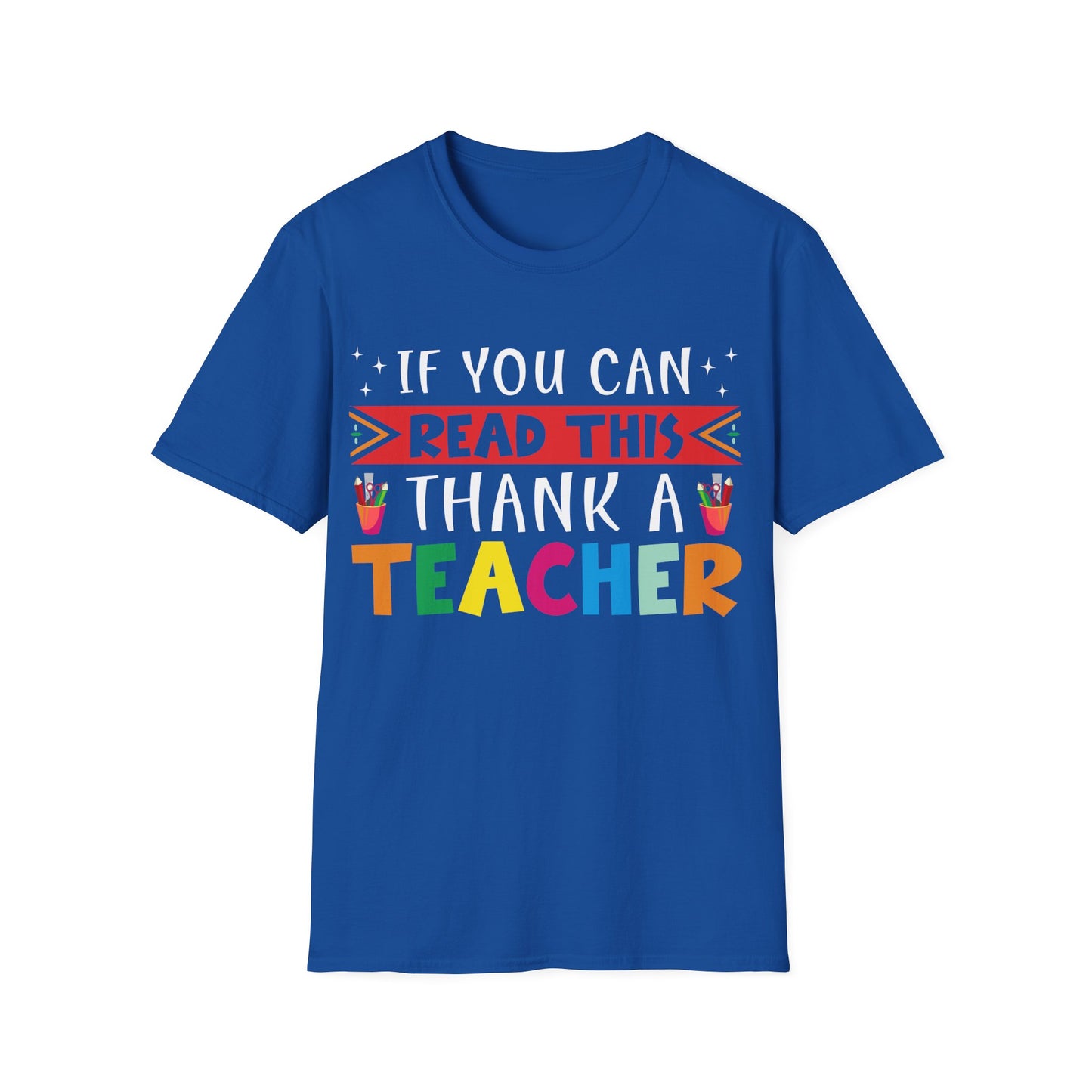 Thank A Teacher Unisex Jersey Short Sleeve Tee - Educational Appreciation Shirt