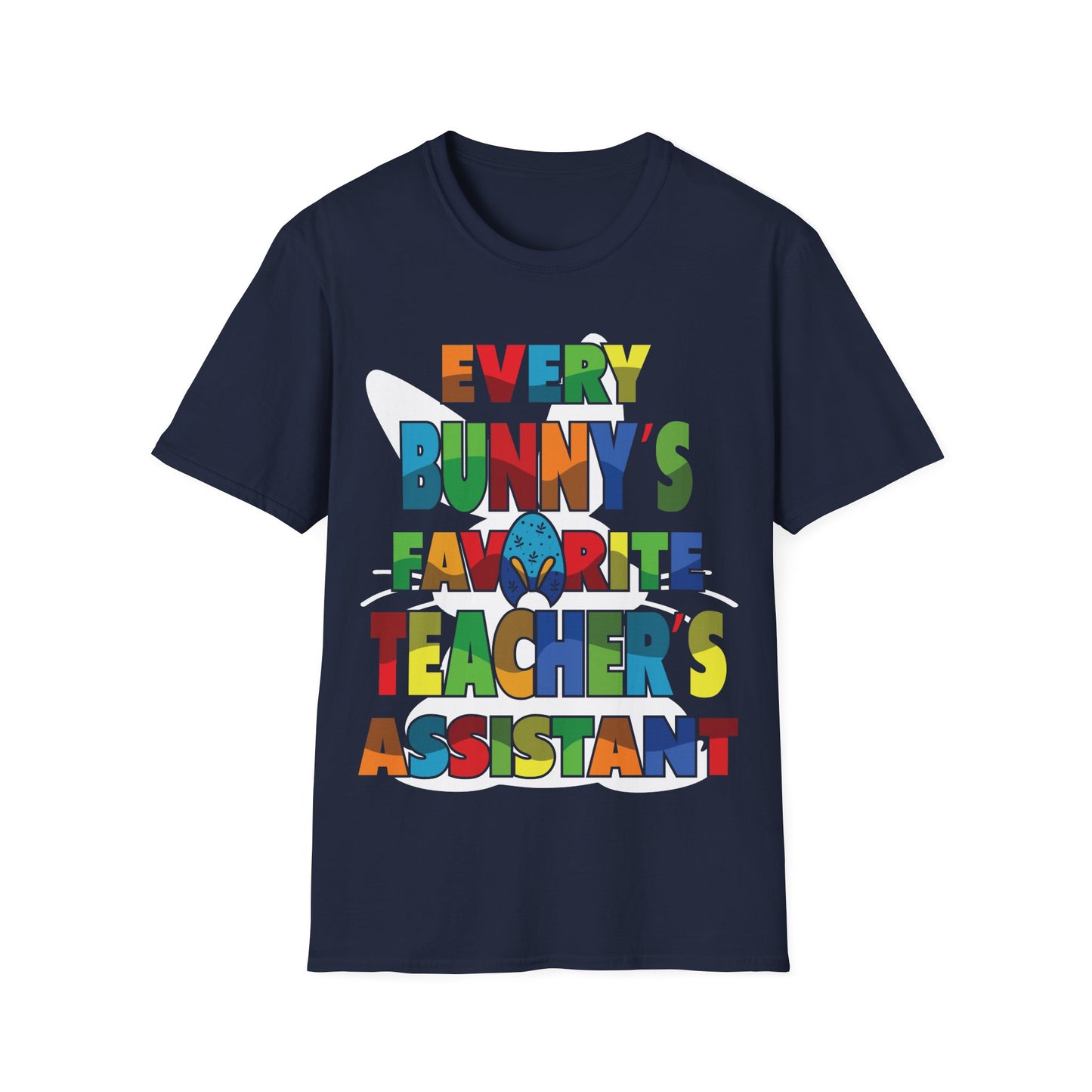 Every Bunny's Favorite Teacher's Assistant Unisex T-shirt - Easter Theme