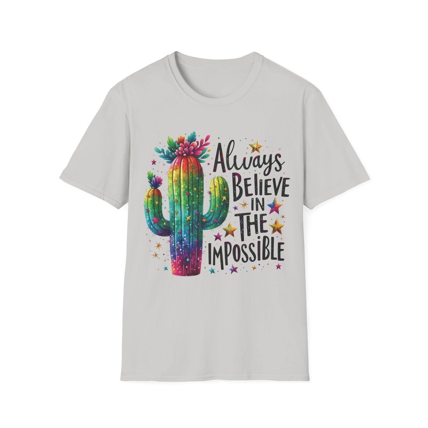 Always Believe In The Impossible - Motivational Teacher's Unisex Short Sleeve T-Shirt